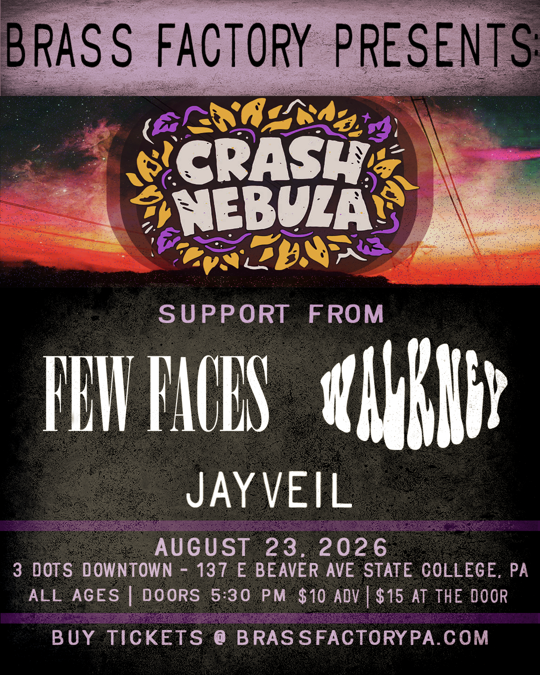 Crash Nebula w/Few Faces, Walkney, and Jayveil @3Dots Downtown