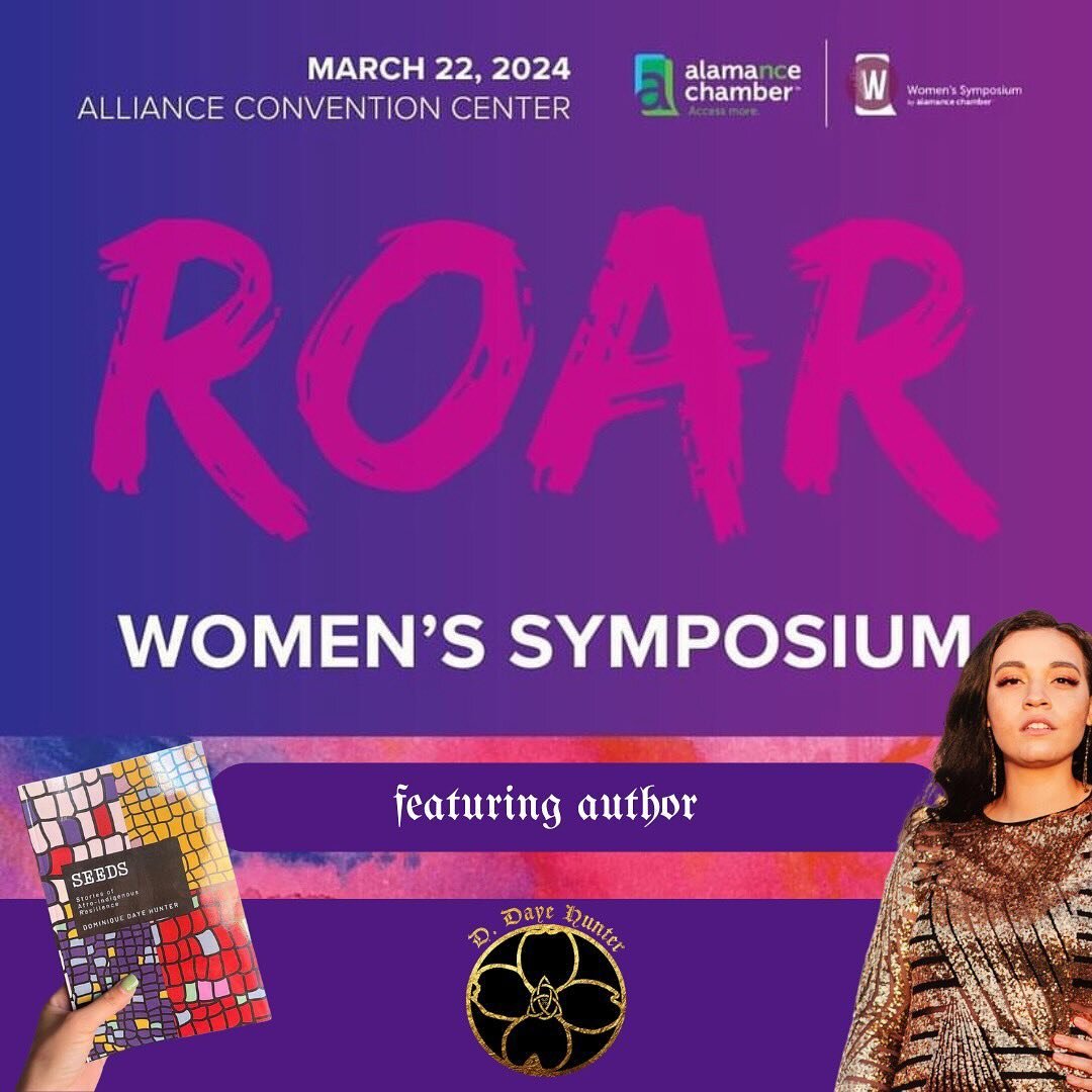 🦁 Join me on Friday, March 22nd for a day of personal and professional development, networking, connecting and celebrating the women in our community!

🦁 I will be signing and selling my book Seeds: Stories of Afro-Indigenous Resilience along with 