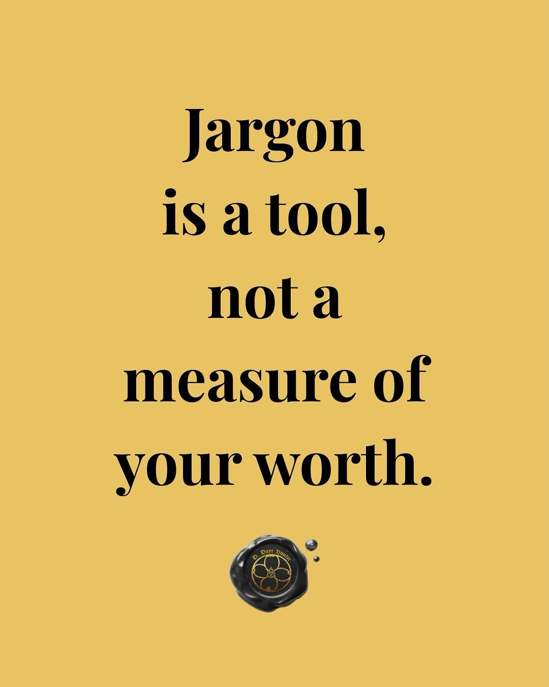 Jargon is a tool, not a measure of your worth. ✨

Here&rsquo;s how to spot when you&rsquo;re overloading your message &mdash; and how it might be holding you back:
👀 Eyes glaze over &mdash; people zone out or interrupt with &ldquo;Wait, what?&rdquo;