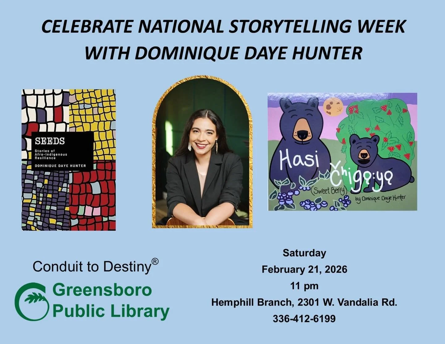 GREENSBORO &ndash; 🌙✨ Celebrate National Storytelling Week in Afro-Indigenous Lunar Style ✨🌙

Join me, Dominique Daye Hunter, this Saturday, February 21st, 11am-12pm at the Hemp Hill location of the Greensboro Public Library for a special craft tal