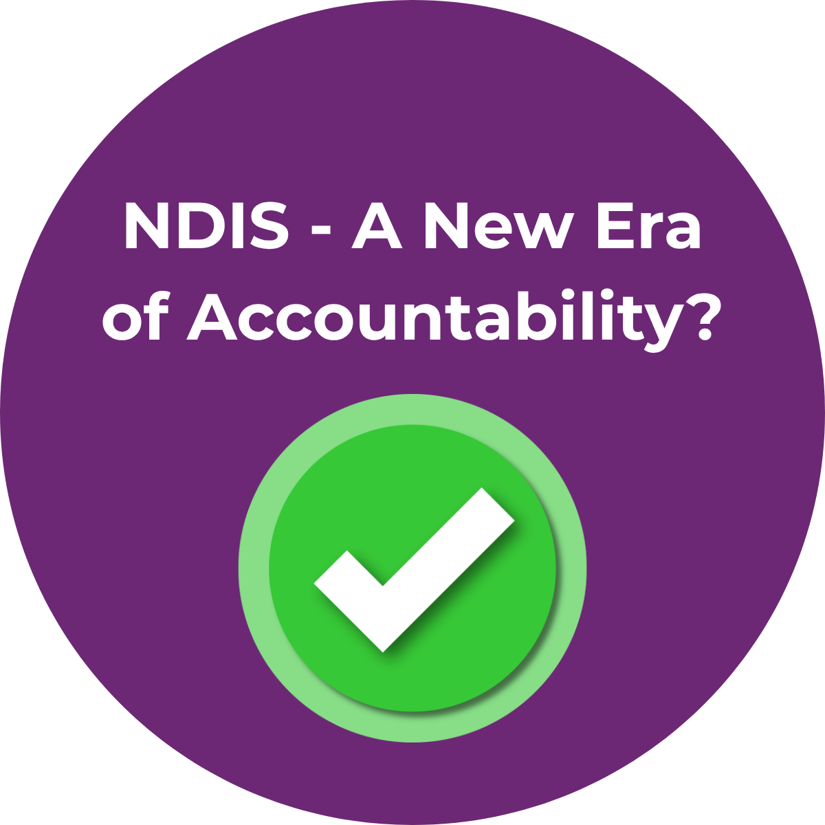Safeguarding and Mandatory Registration: A New Era of Accountability for the NDIS?