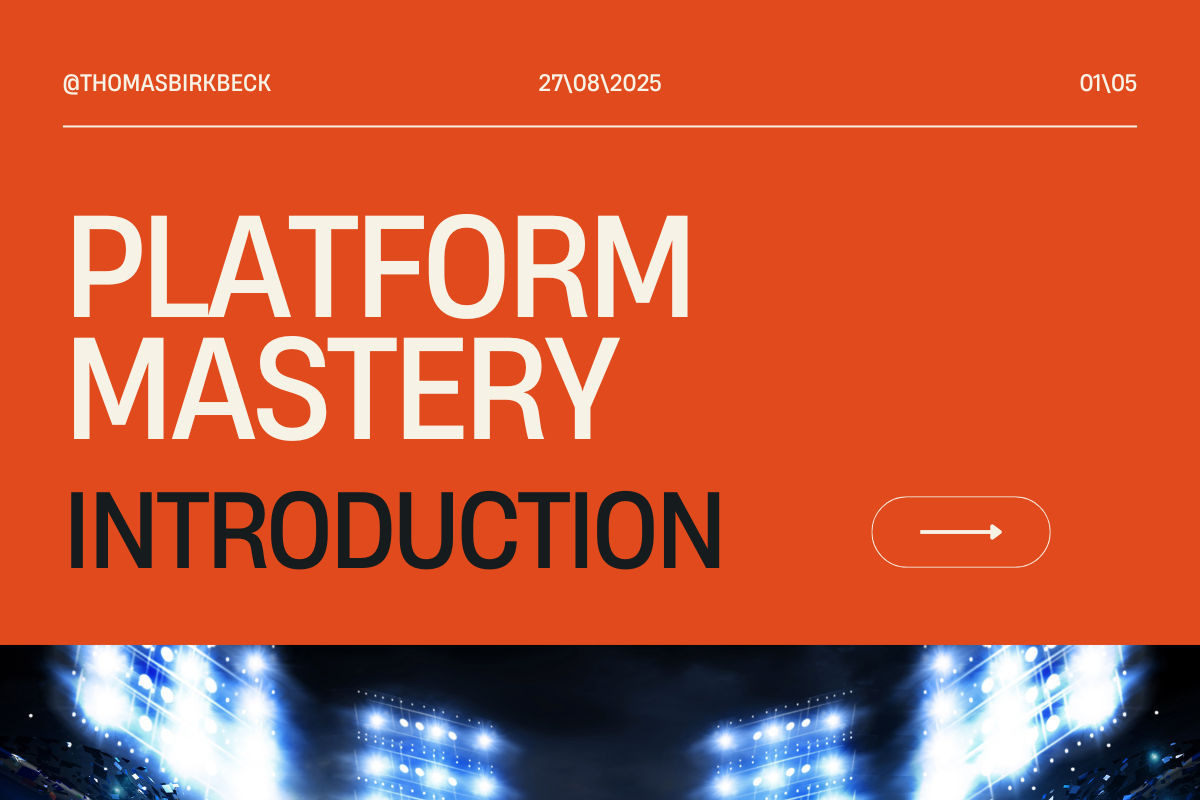 Platform Mastery Series - Introduction