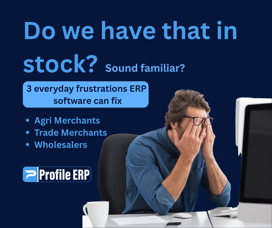 3 Everyday Frustrations ERP Software Can Fix