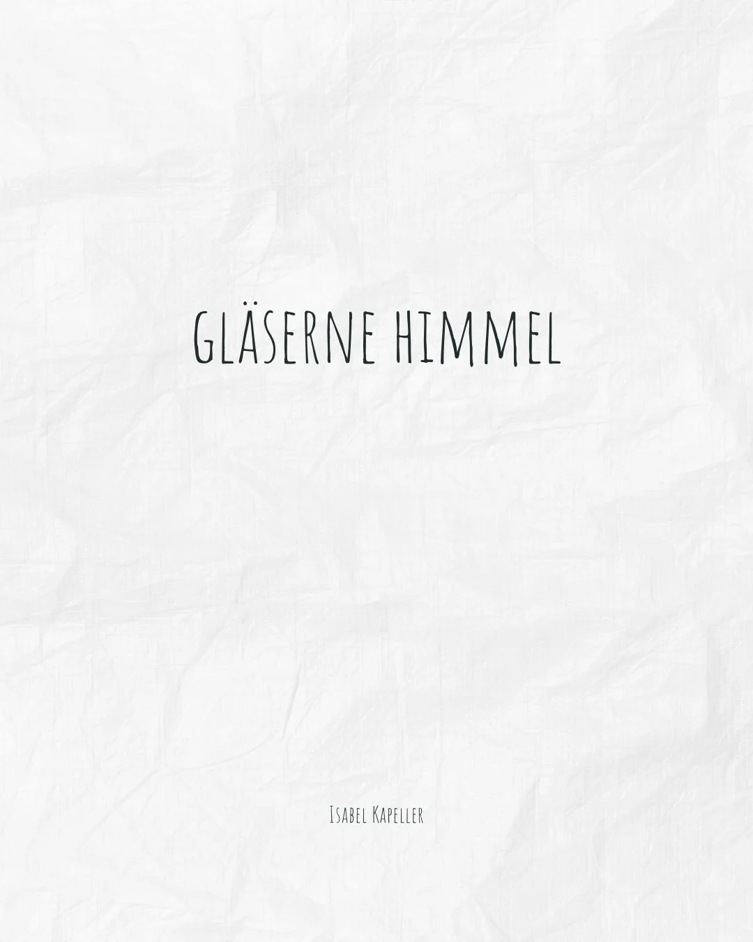 Gl&auml;serne Himmel schlafen nicht &hellip; 💫

#poetry
#poesie
#lyrik
