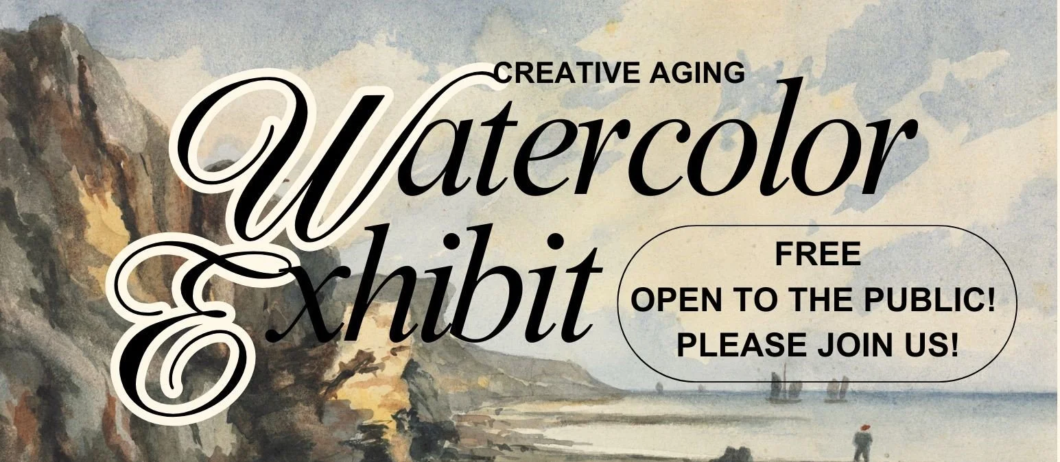 Creative Aging Art Exhibit