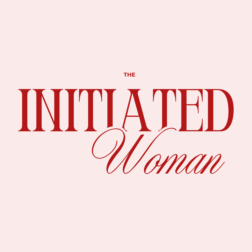 The Initiated Woman - Pay In Full