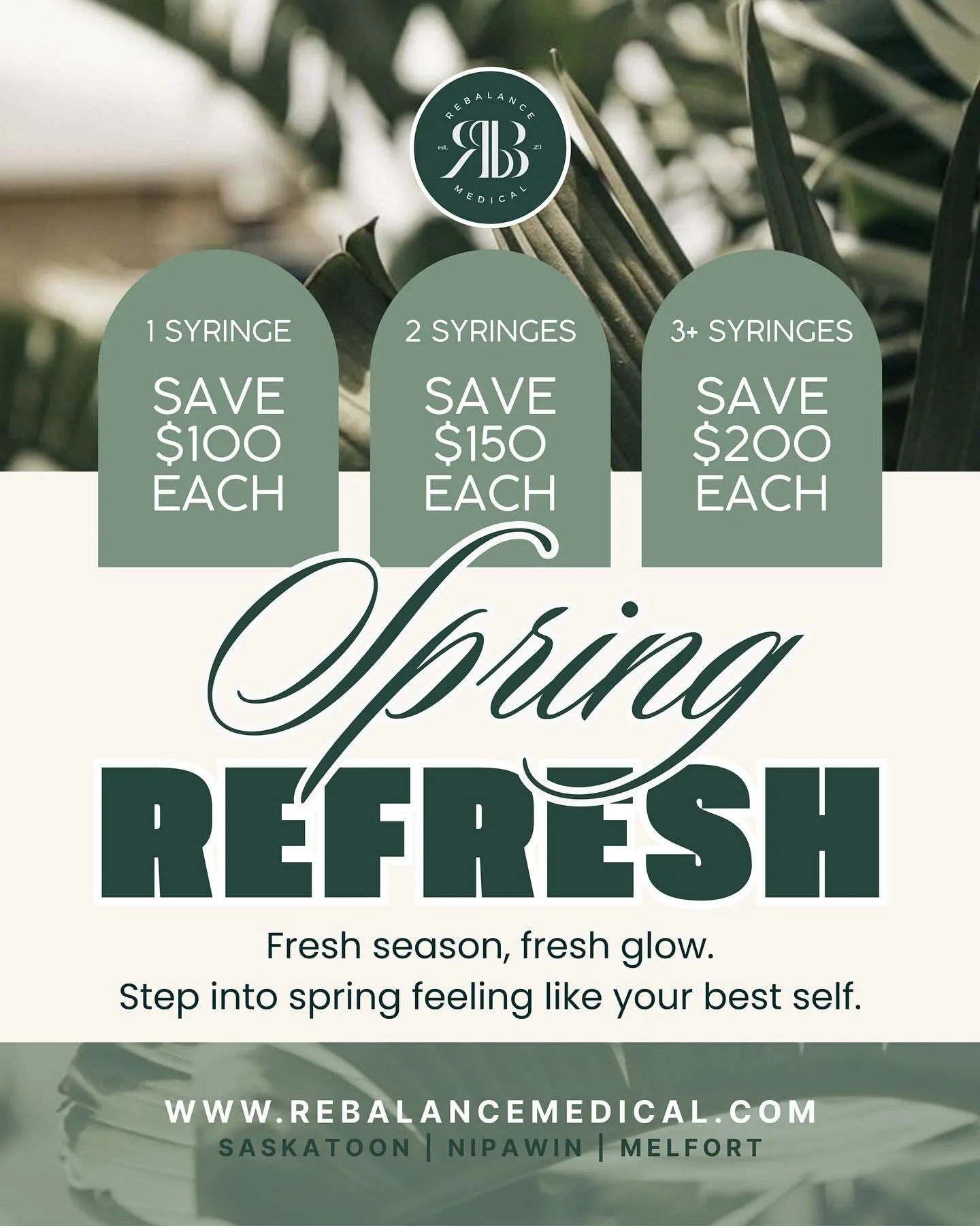 Spring refresh season is here 🌿

Save on your filler treatment all month long:
💉Save $100 off 1 syringe
💉Save $150 off each syringe when you purchase 2
💉Save $200 off each syringe when you purchase 3 or more

Must be used in the same appointment.