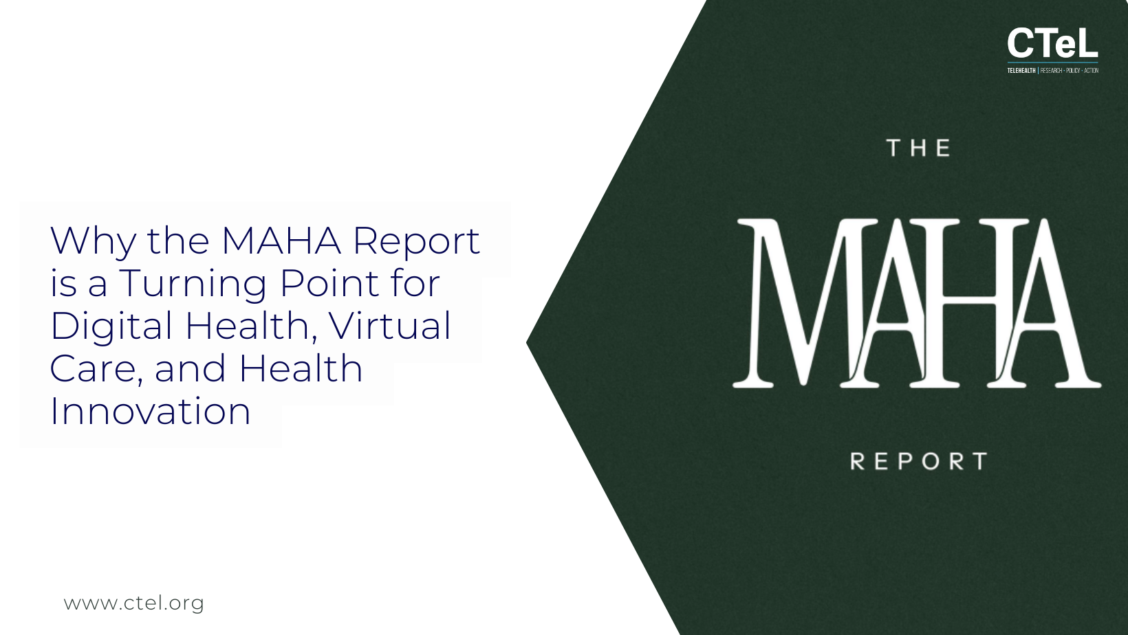 Why the MAHA Report is a Turning Point for Digital Health, Virtual Care, and Health Innovation