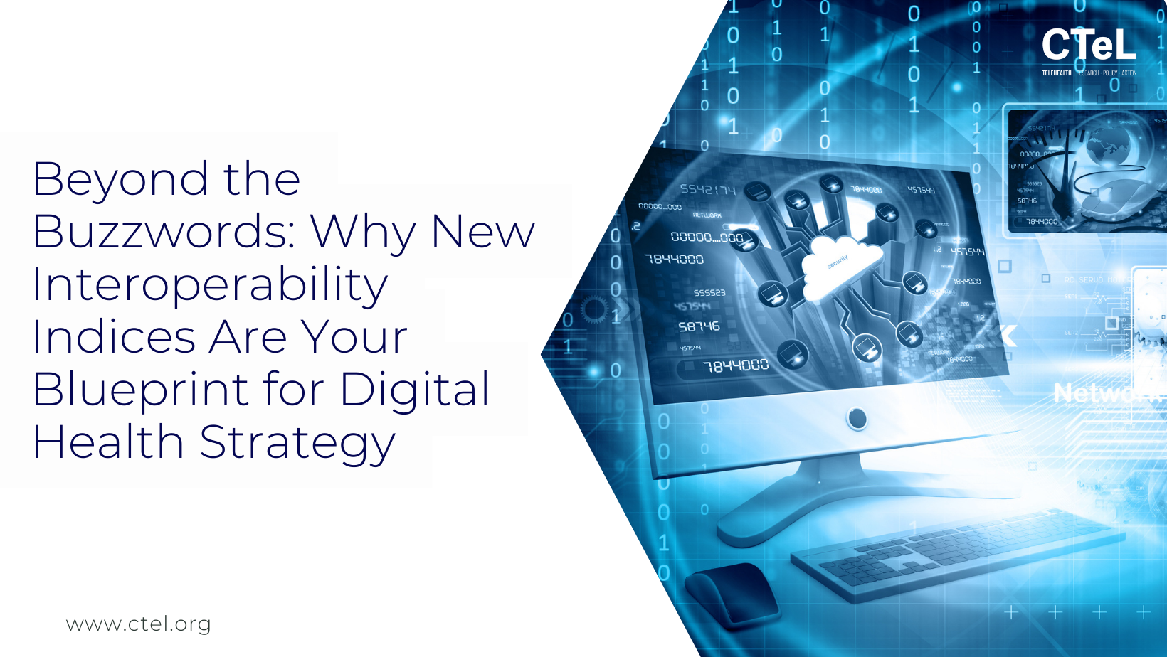 Beyond the Buzzwords: Why New Interoperability Indices Are Your Blueprint for Digital Health Strategy