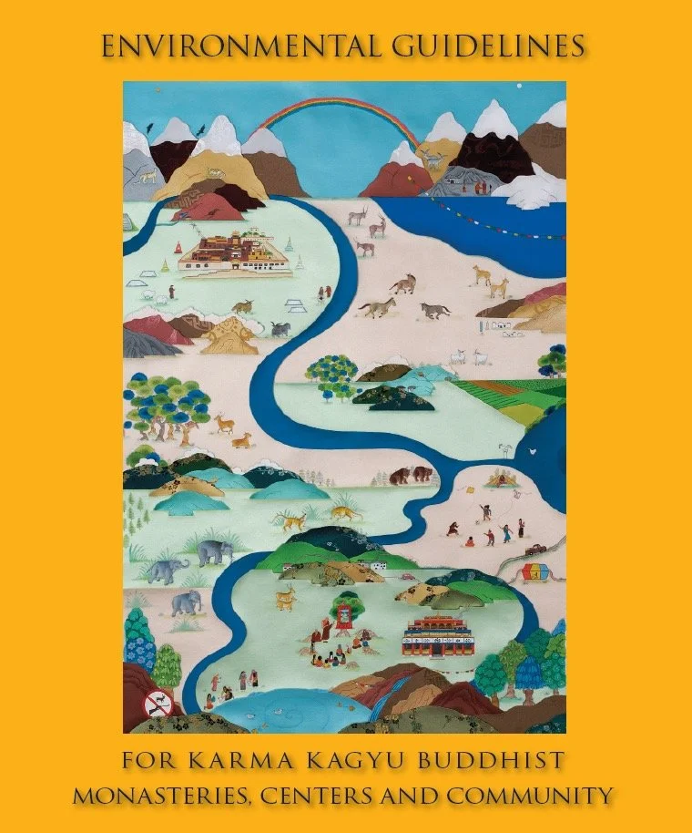 Khoryug: Environmental Guidelines for Karma Kagyu Monasteries and Nunneries