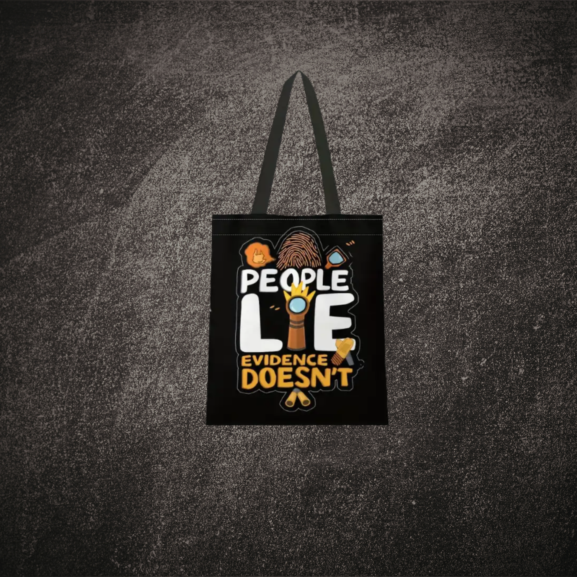 People Lie Evidence Doesn't Tote