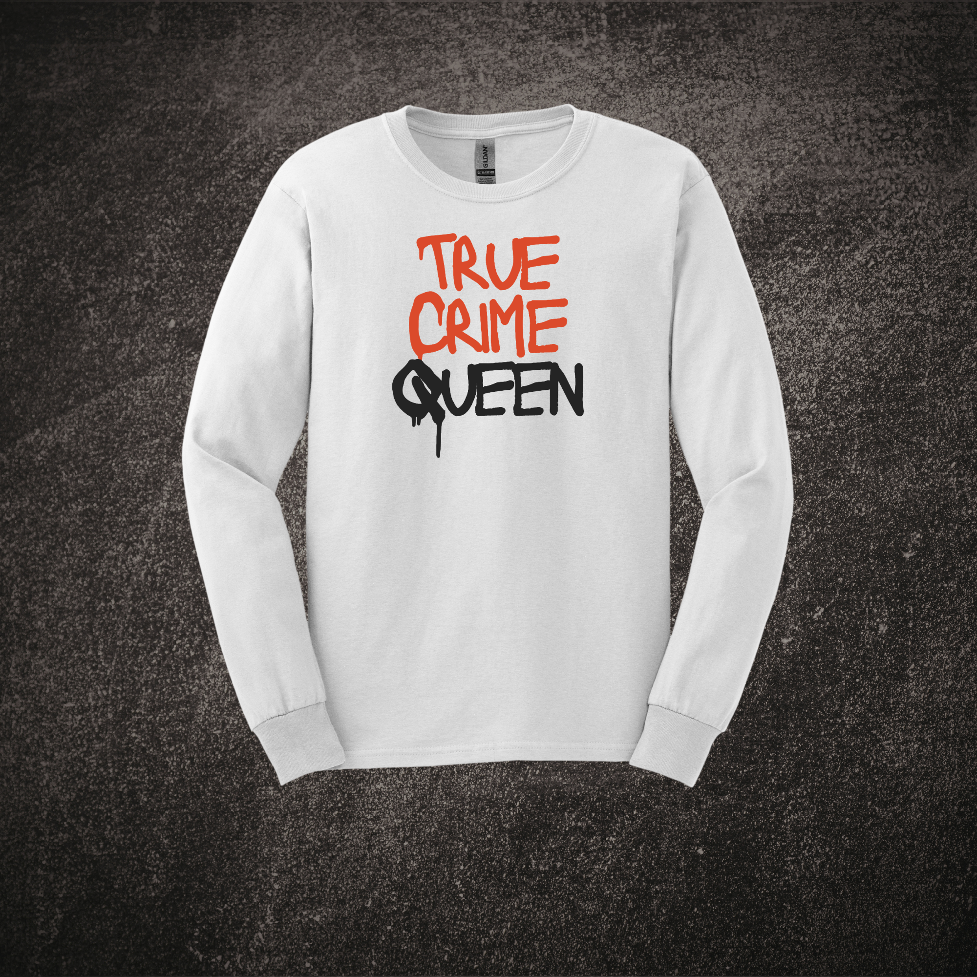 True Crime Queen LS Tee White.png