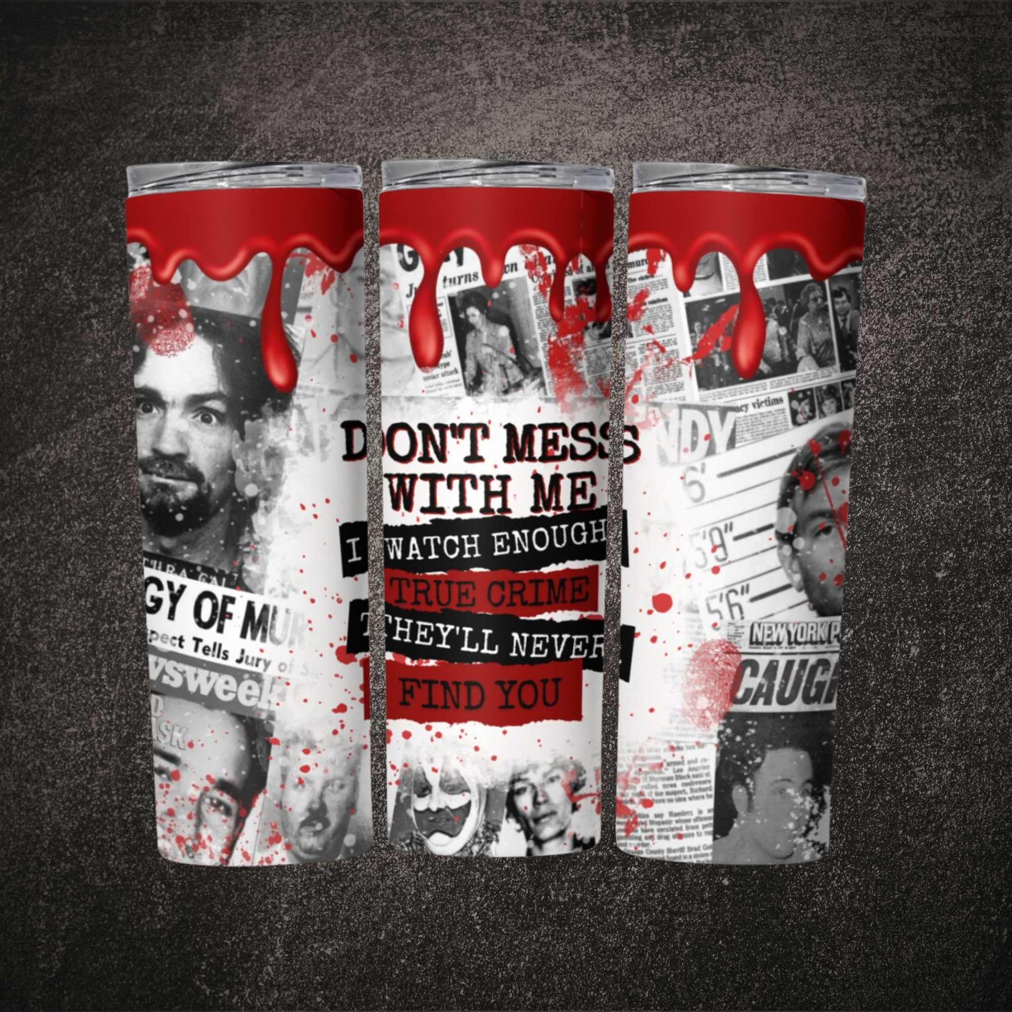 Don't Mess with Me Skinny Tumbler