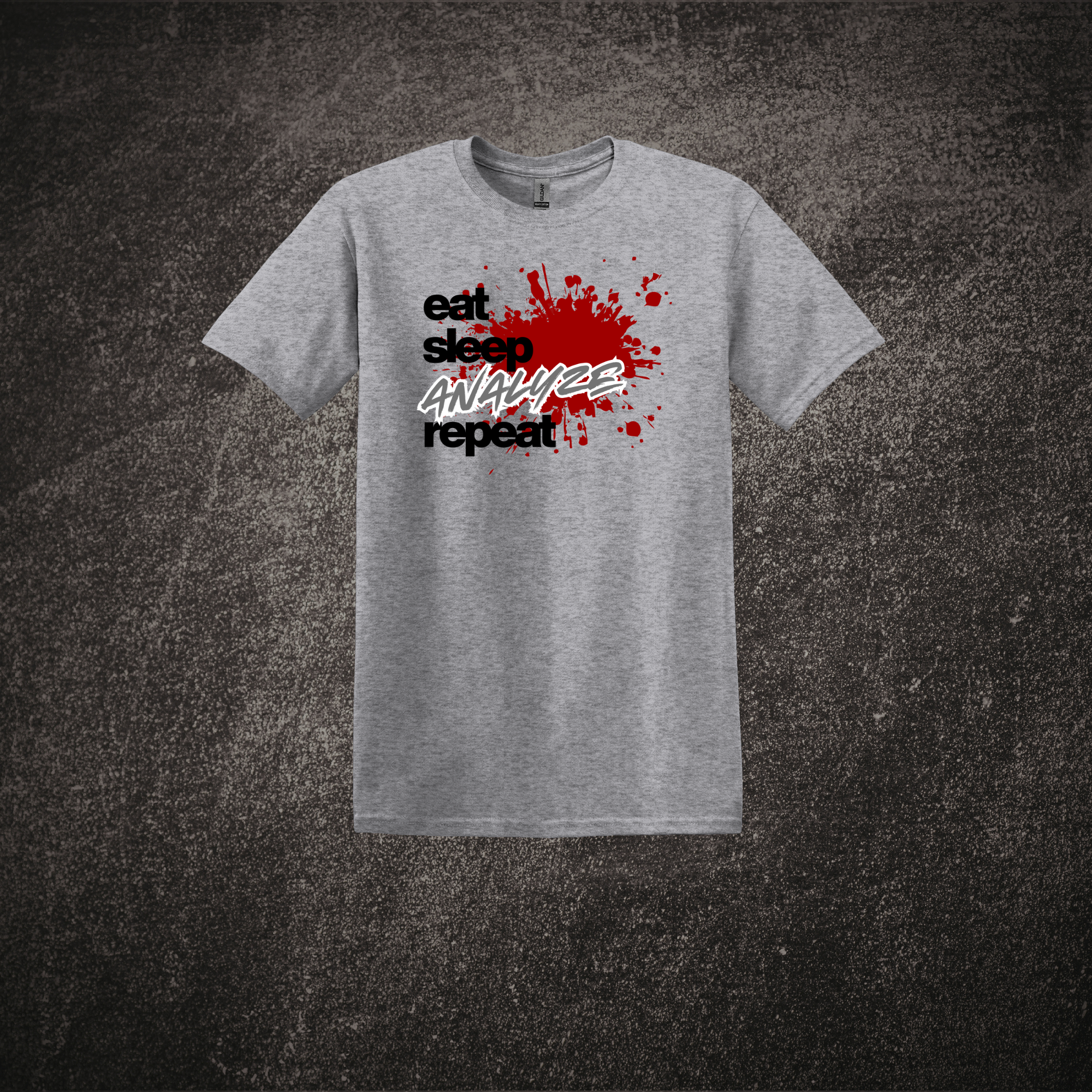 Eat Sleep Analyze Repeat - SS Sport Gray.png