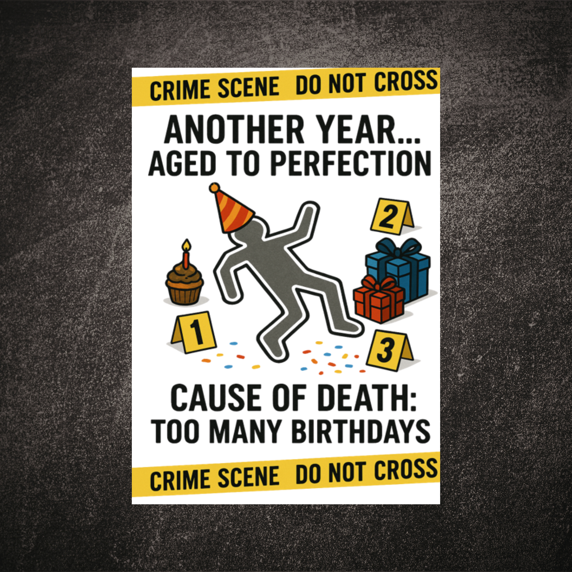 Cause of Death Birthday Greeting Card