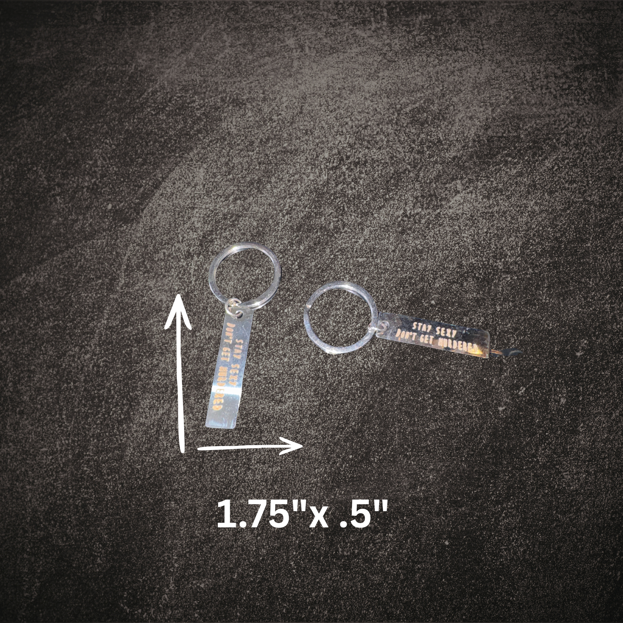 Stay Sexy Don't get Murdered Keychain Mockup 2.png