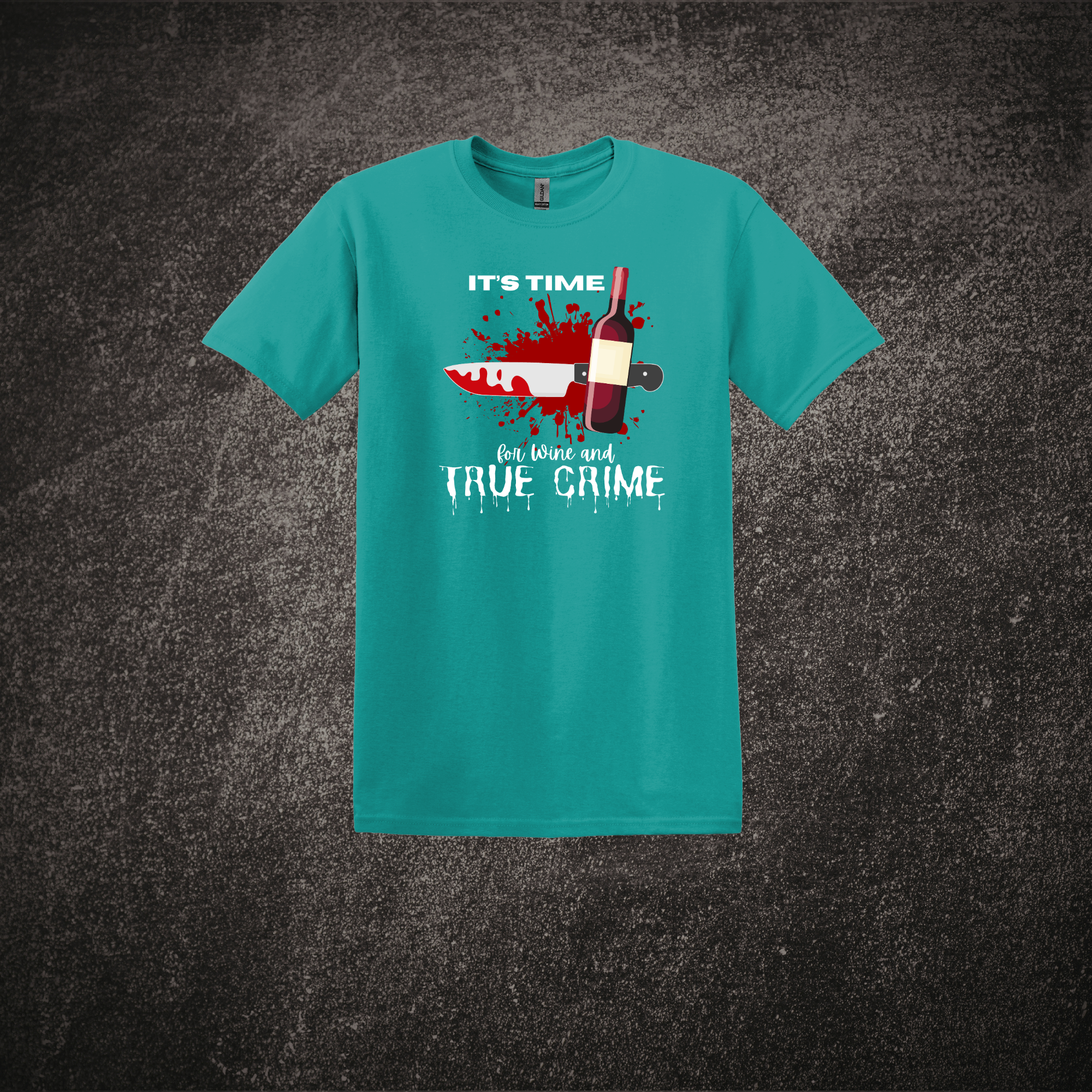 It's Time for Wine and True Crime SS Tee Kelly Green.png
