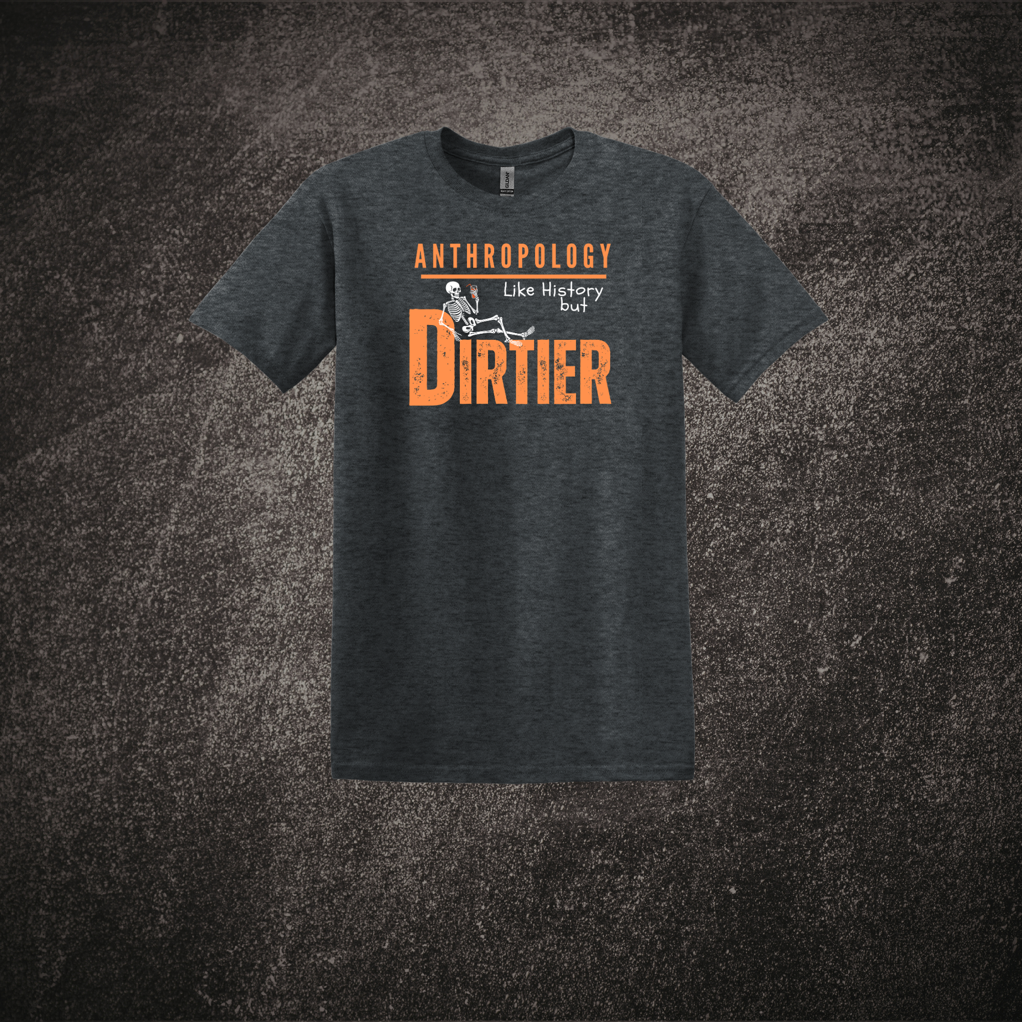 Anthropology Like History but Dirtier - SS Dark Heather.png