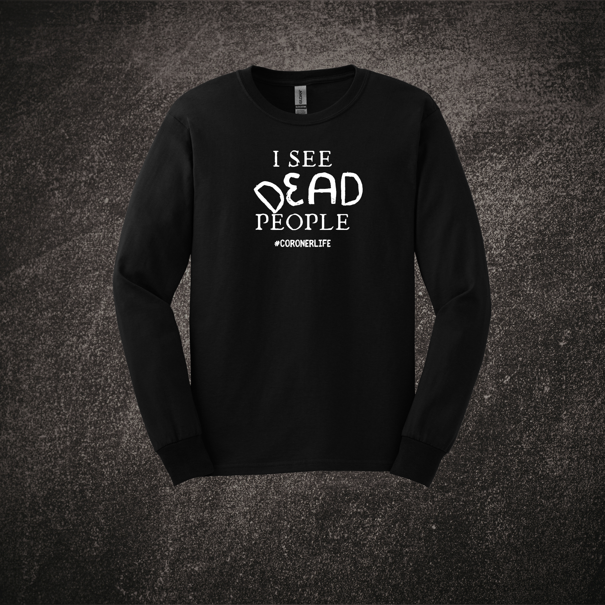 I See Dead People LS Tee Black.png