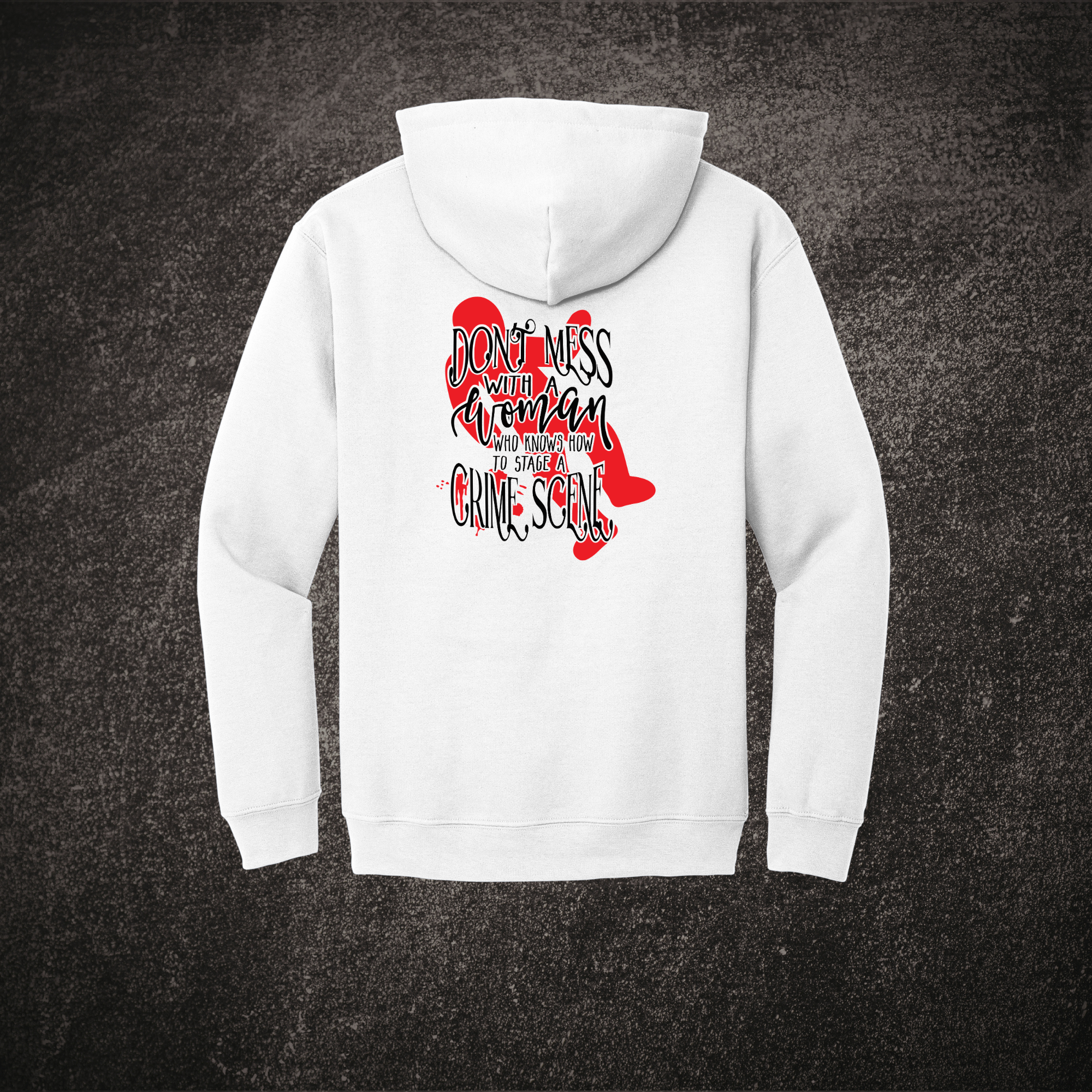 Don't Mess With a Woman Hoodie White.png