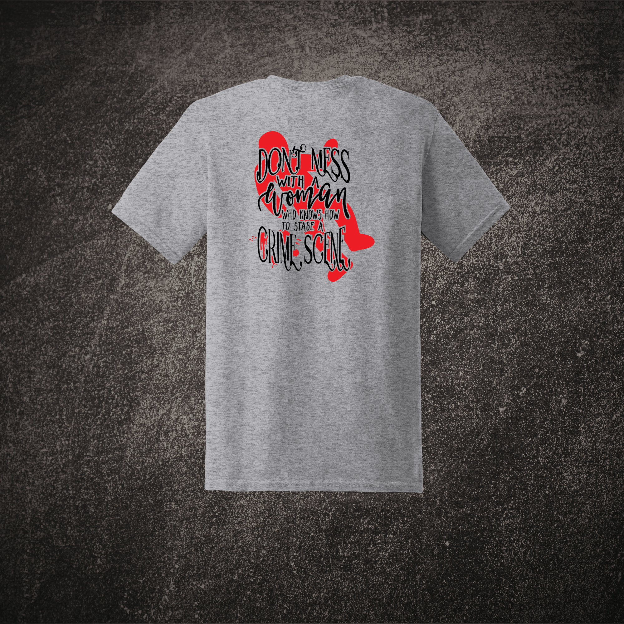 Don't Mess With a Woman SS Tee Sport Gray.png