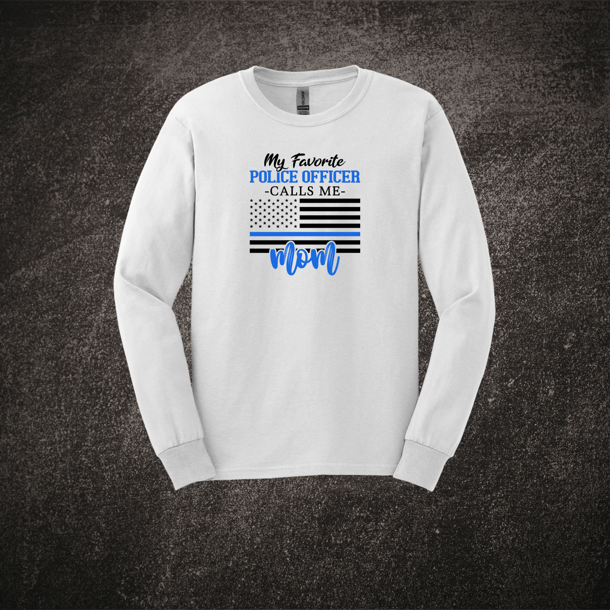 My Favorite Police Officer - LS Tee White.png