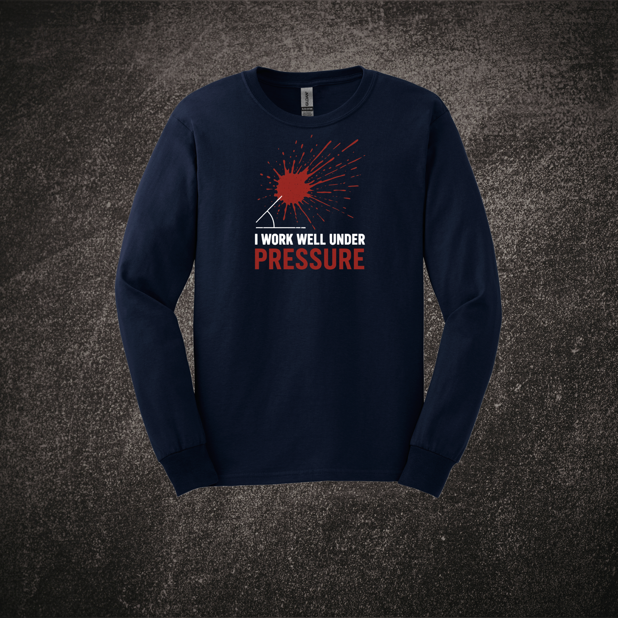 I Work Well Under Pressure - LS Navy.png