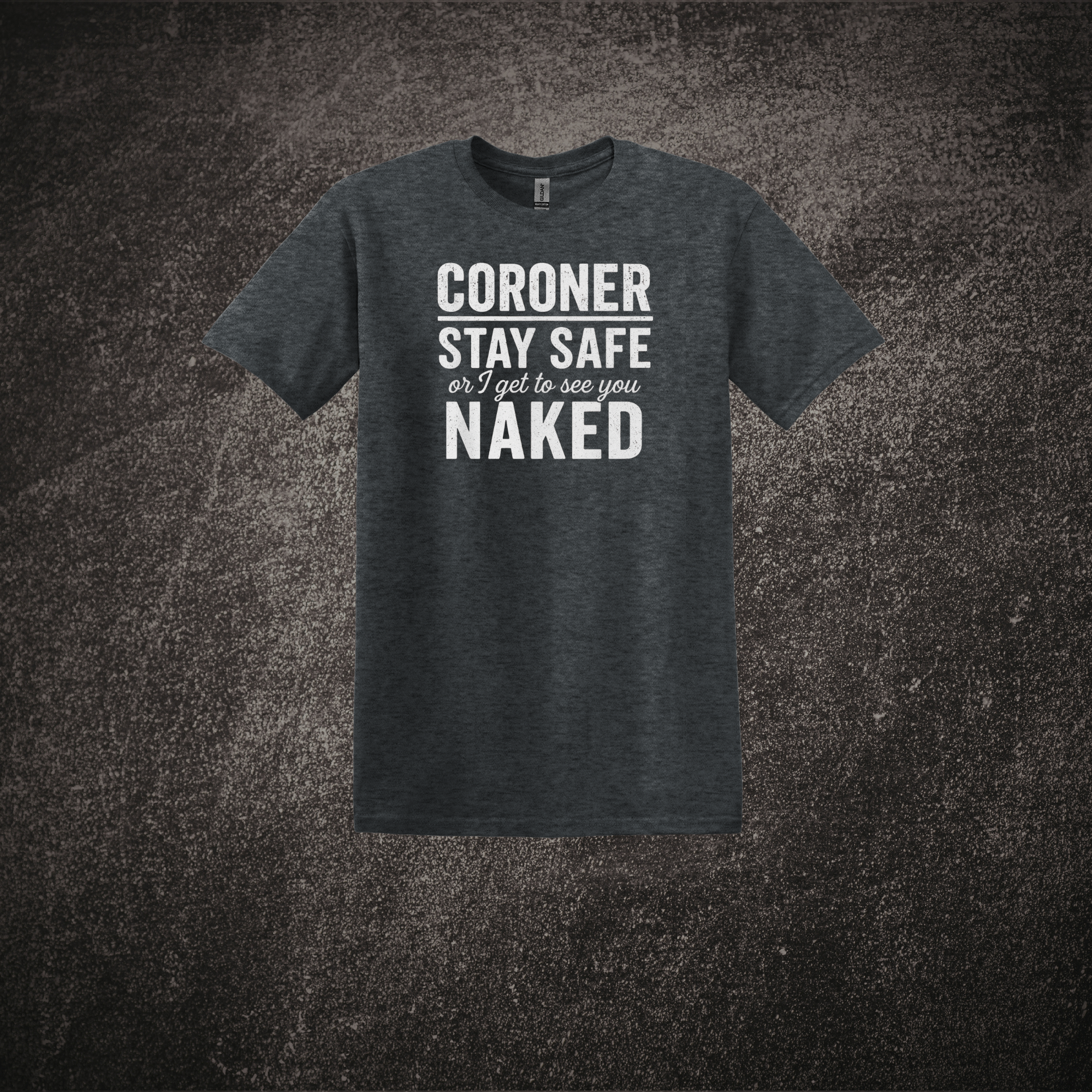 Stay Safe Coroner SS Tee Dark Heather.png
