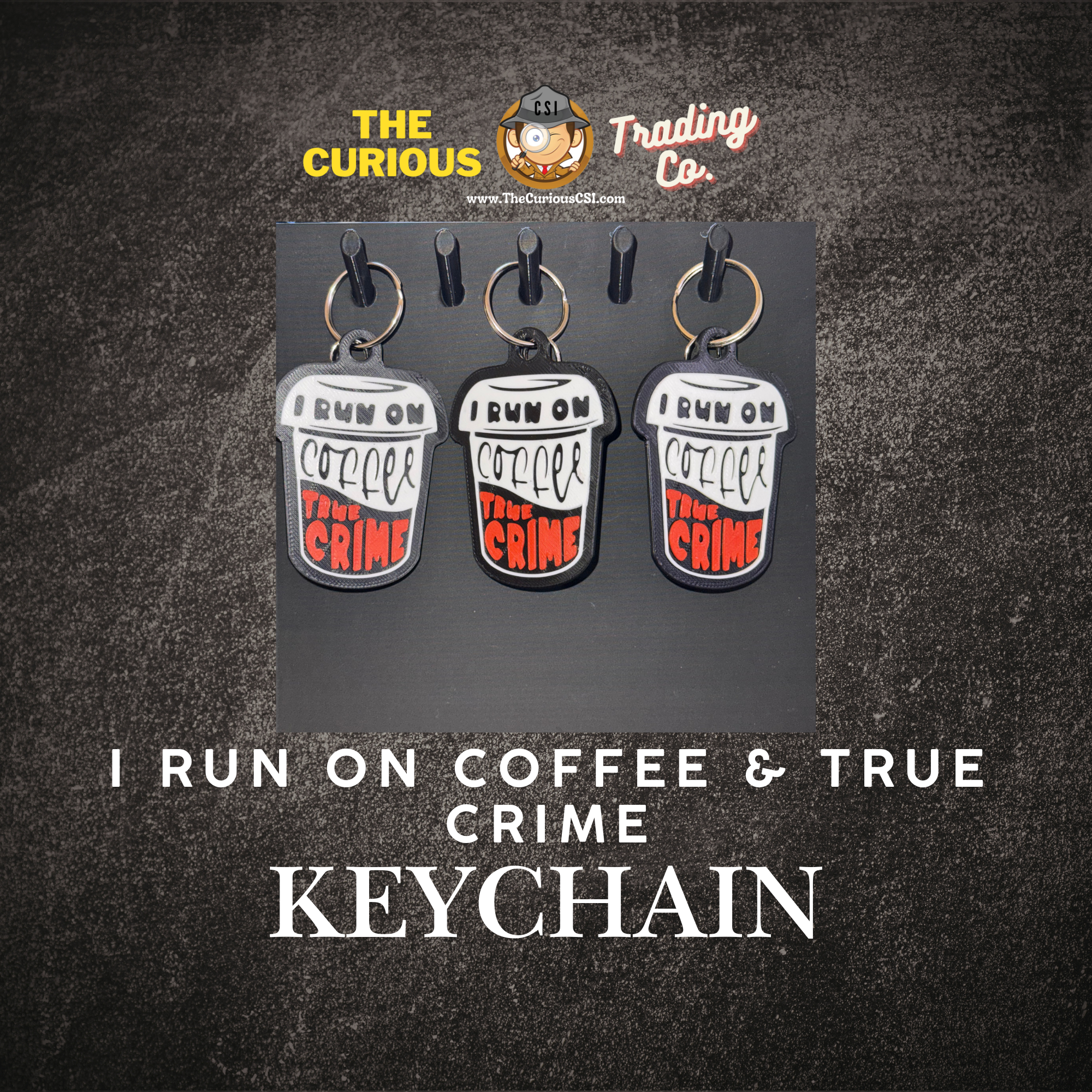 I Run on Coffee & True Crime Keychains Mockup 1.png