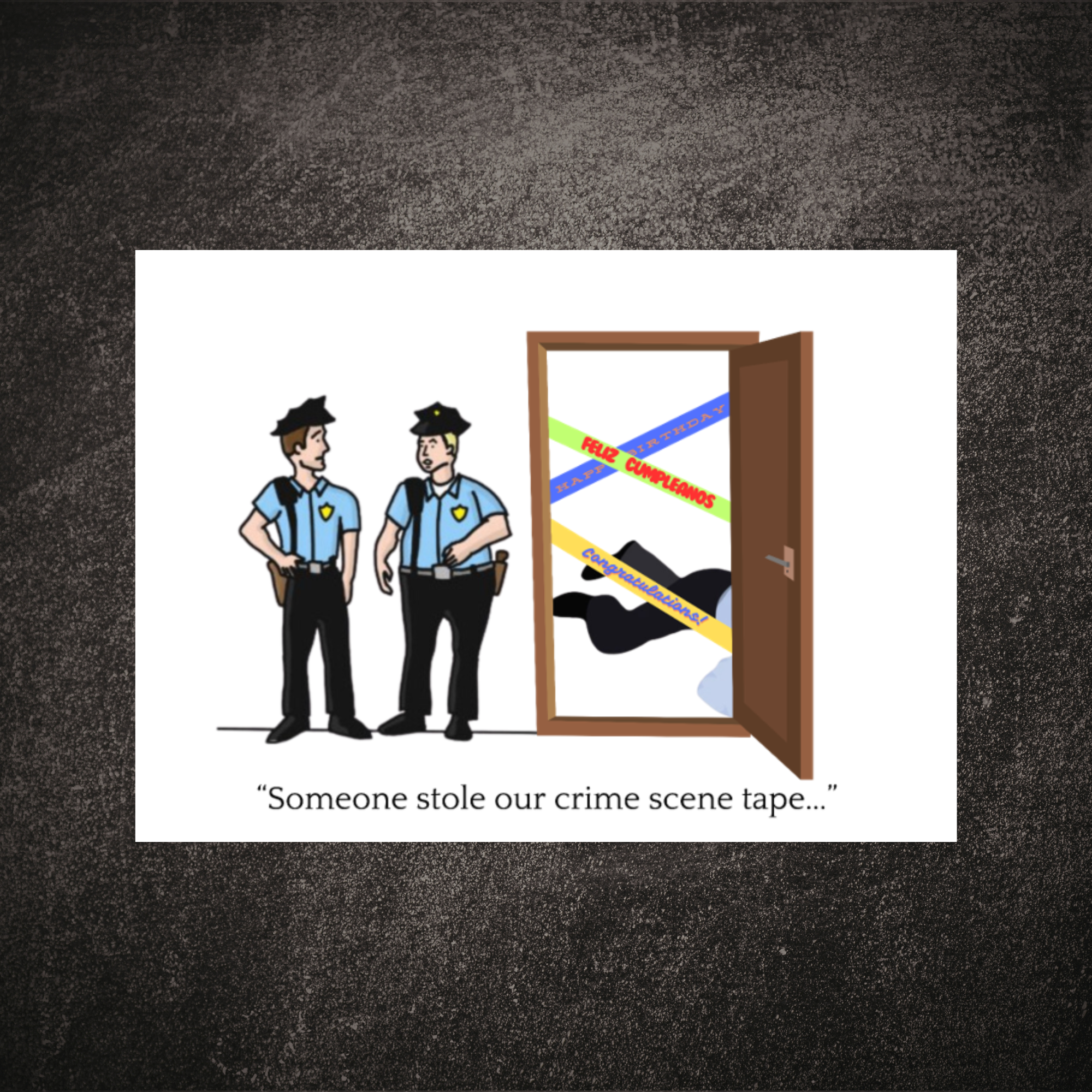 Someone Stole Our Crime Scene Tape Greeting Primary Photo.png