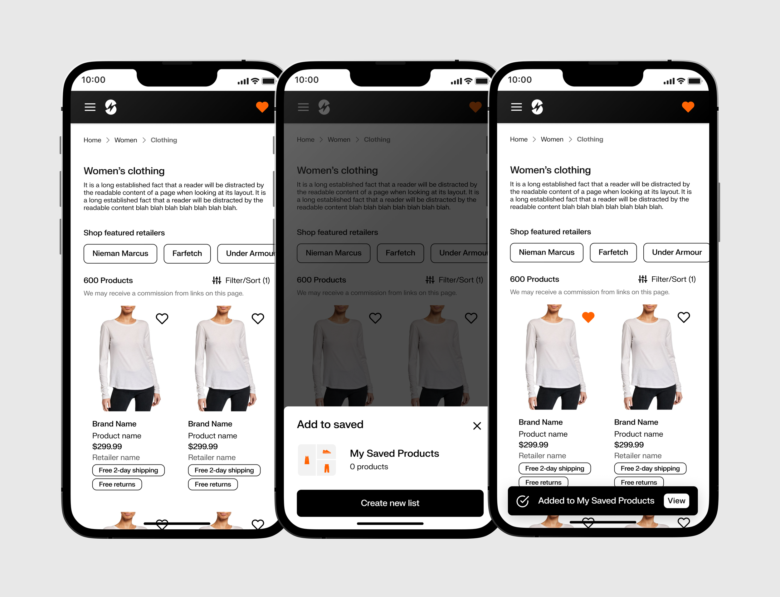 Users can save a product anywhere a product card exists, and save to their default saved products list.