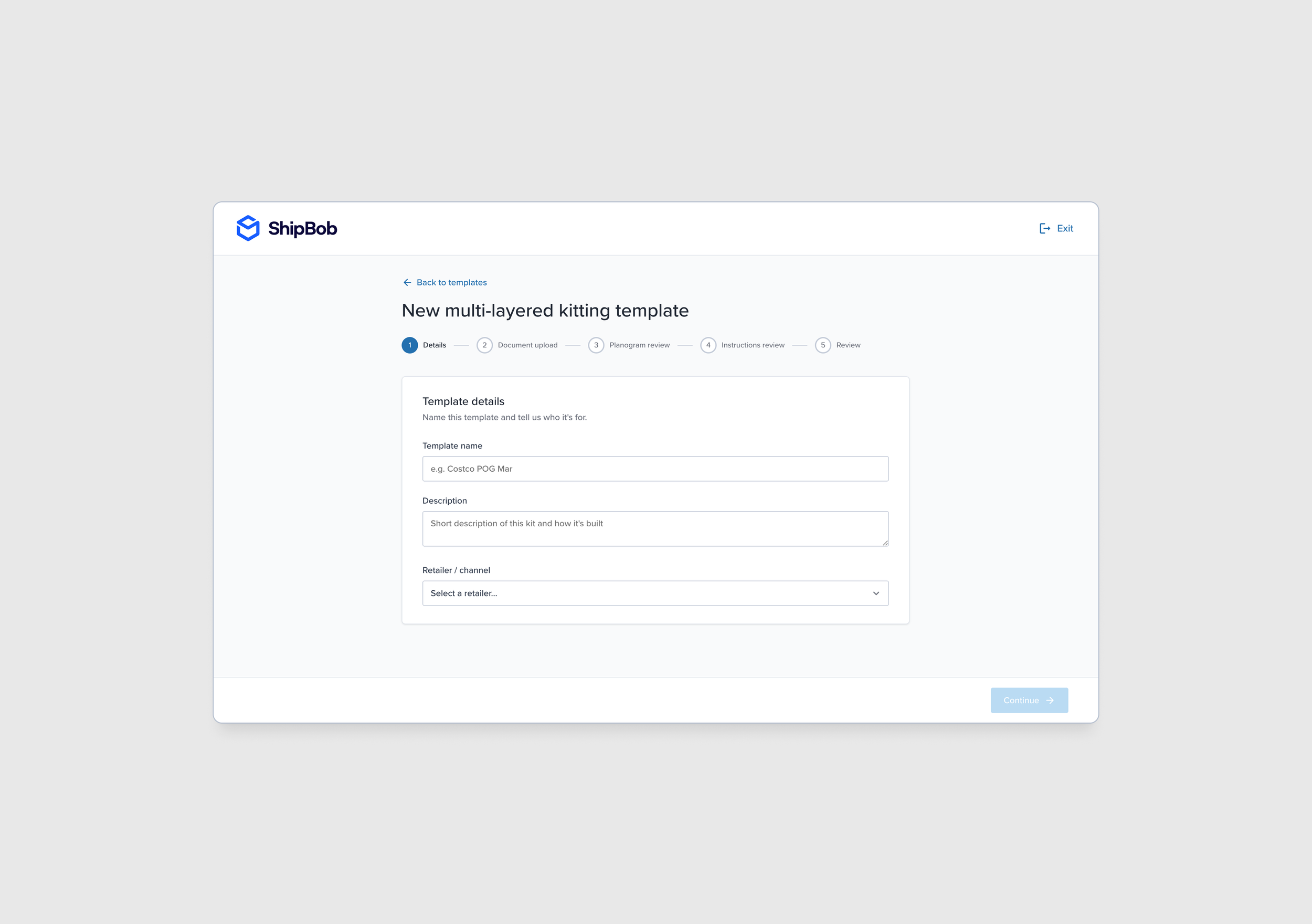 When creating a new template, a user is taken into a full-screen stepper experience that guides them through the process.