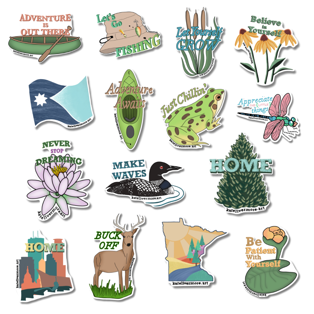 quote, nature-inspired stickers, Minnesota illustration, independent artist, unique gifts for art lovers, for kids, for laptop, for water bottle, handmade stickers, buy sticker online
