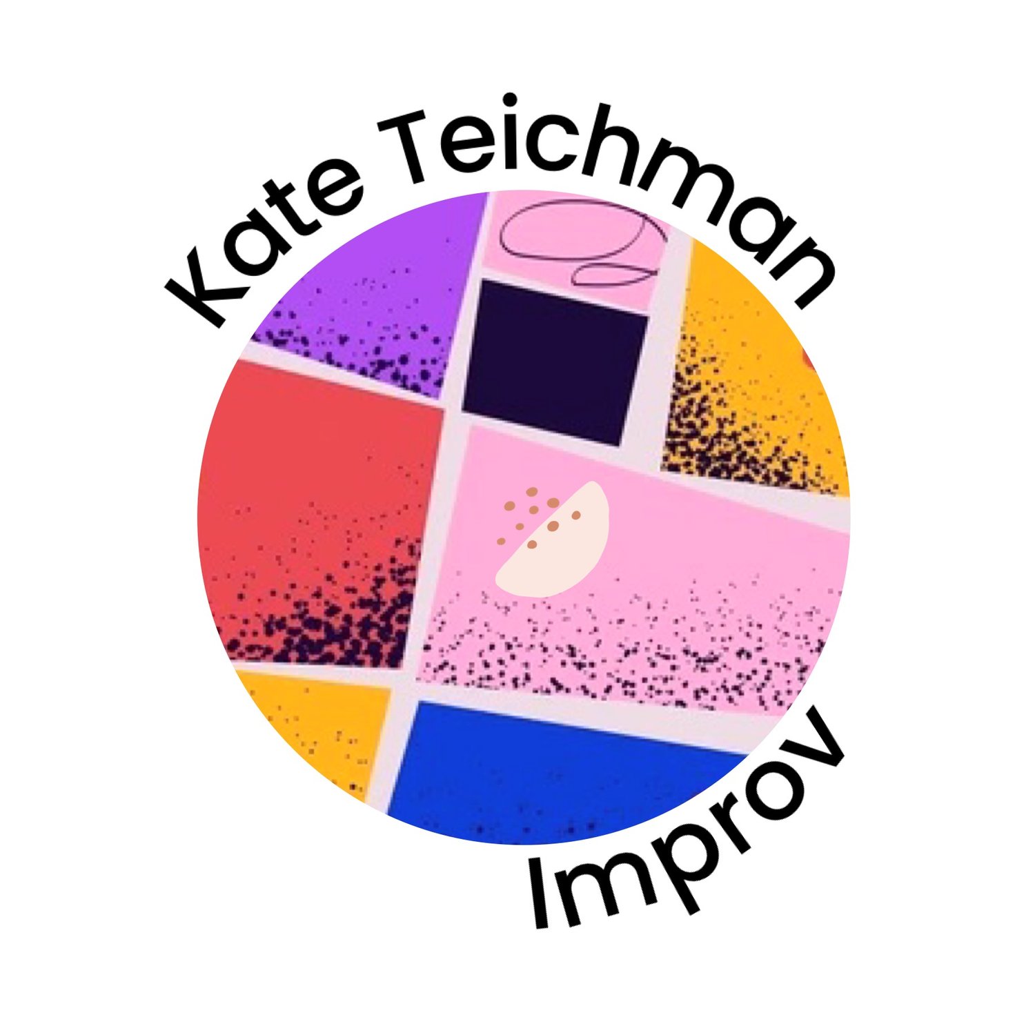 Kate Teichman Improv  