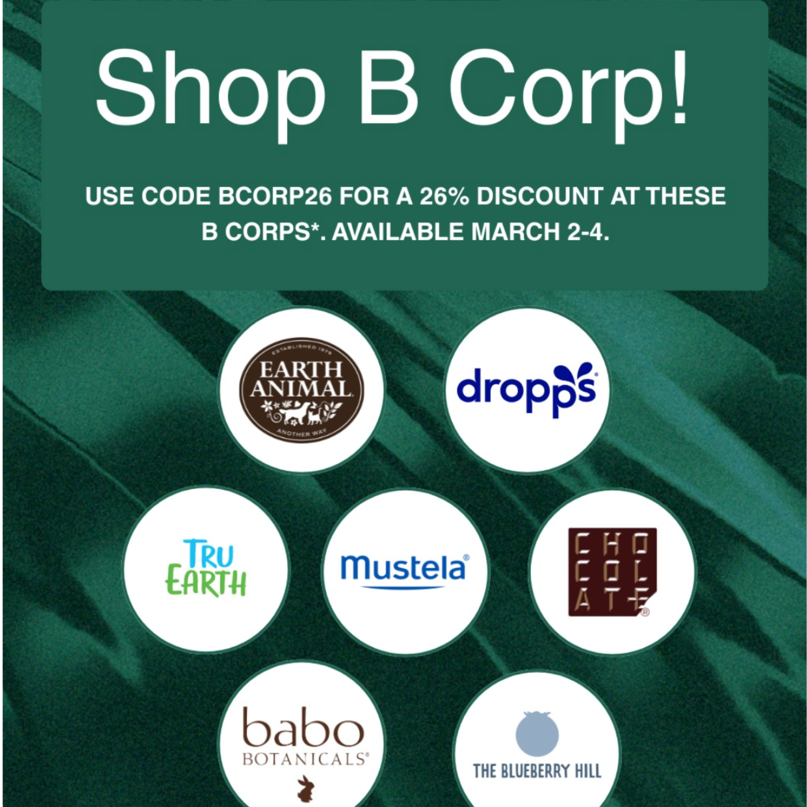 It’s B Corp Month! To celebrate, we’ve teamed up with fellow B Corp brands to offer a special discount — so you can try even more products that are better for you and better for the planet.

From March 2-4th, you can use code BCORP26 for 26% off from