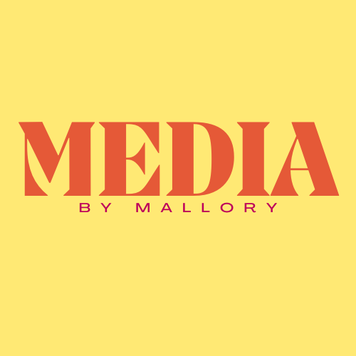 Media by Mallory