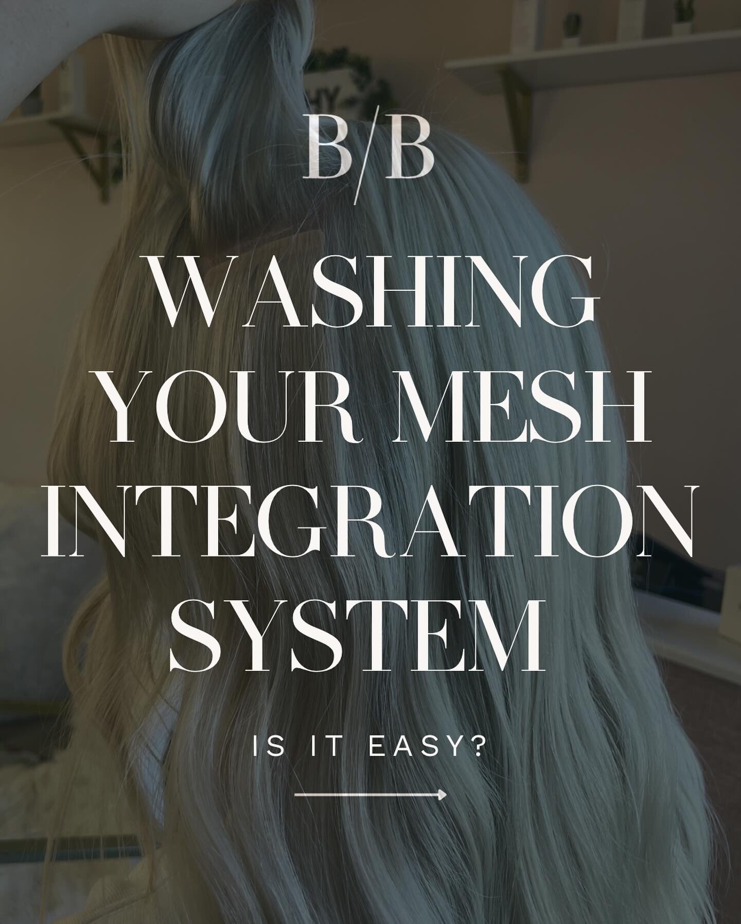 You may be interested in mesh integration, but wondering&hellip; how do I keep my scalp and hair clean? Can I wash  it?

Your integration system can be maintained and washed at home and yes- it will stay clean. The hair closure and mesh are both extr