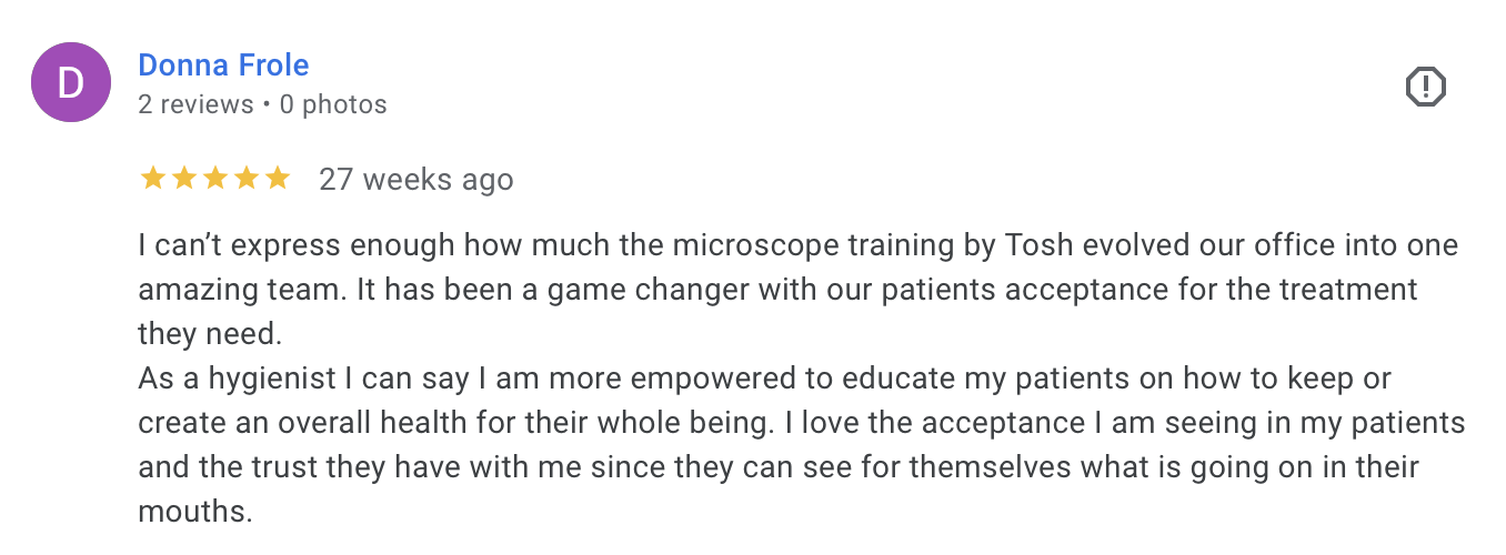 Screenshot of a positive online review for microscope training, highlighting improved team and patient care.