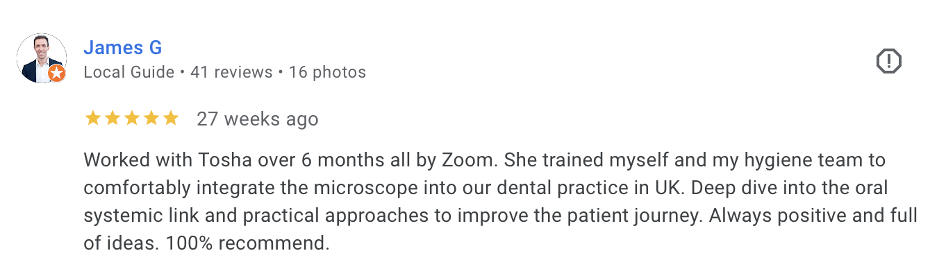 Screenshot of a Google review by James G for a dental training session, with five yellow stars, posted 27 weeks ago.