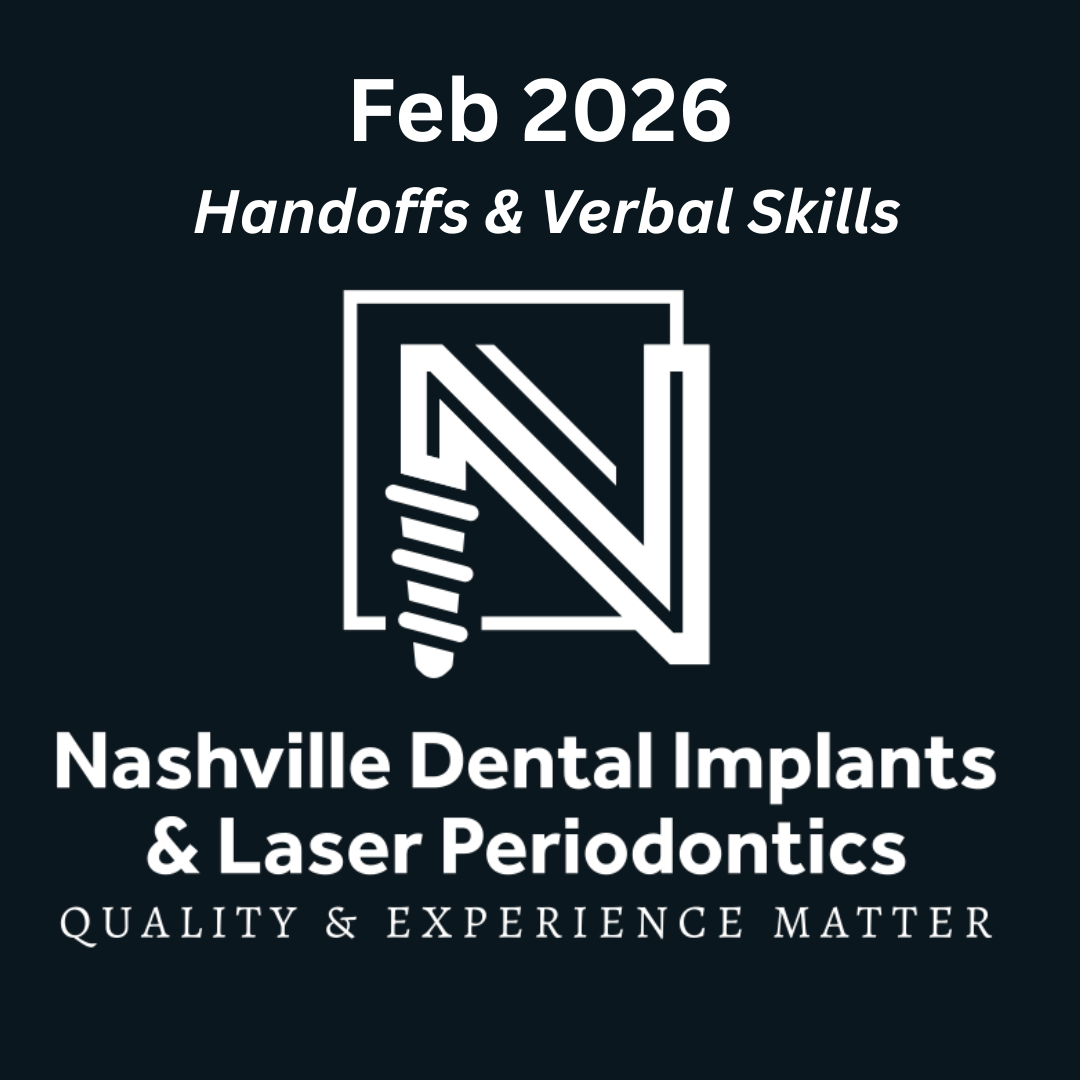 Session 2: Handoffs & Verbal Skills for Doctors, Hygienists, & Admin Teams