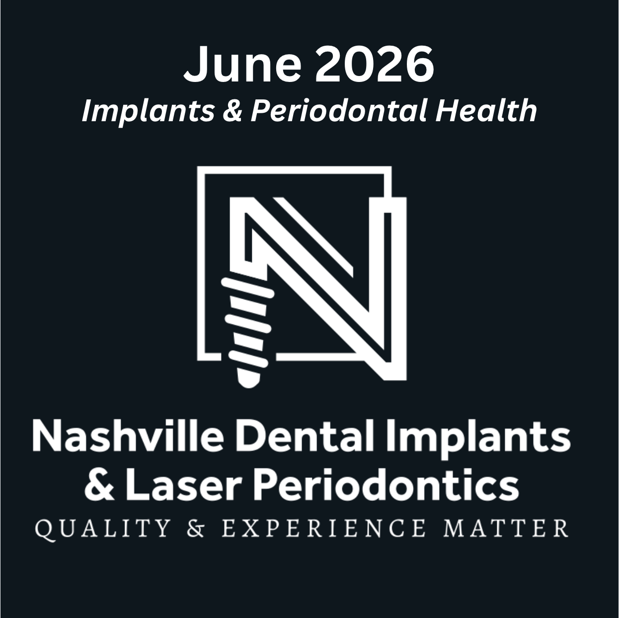 June: Implants, Perio, and What's Possible for Your Patients