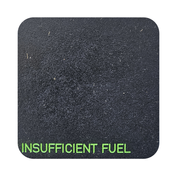 INSUFFICIENT FUEL