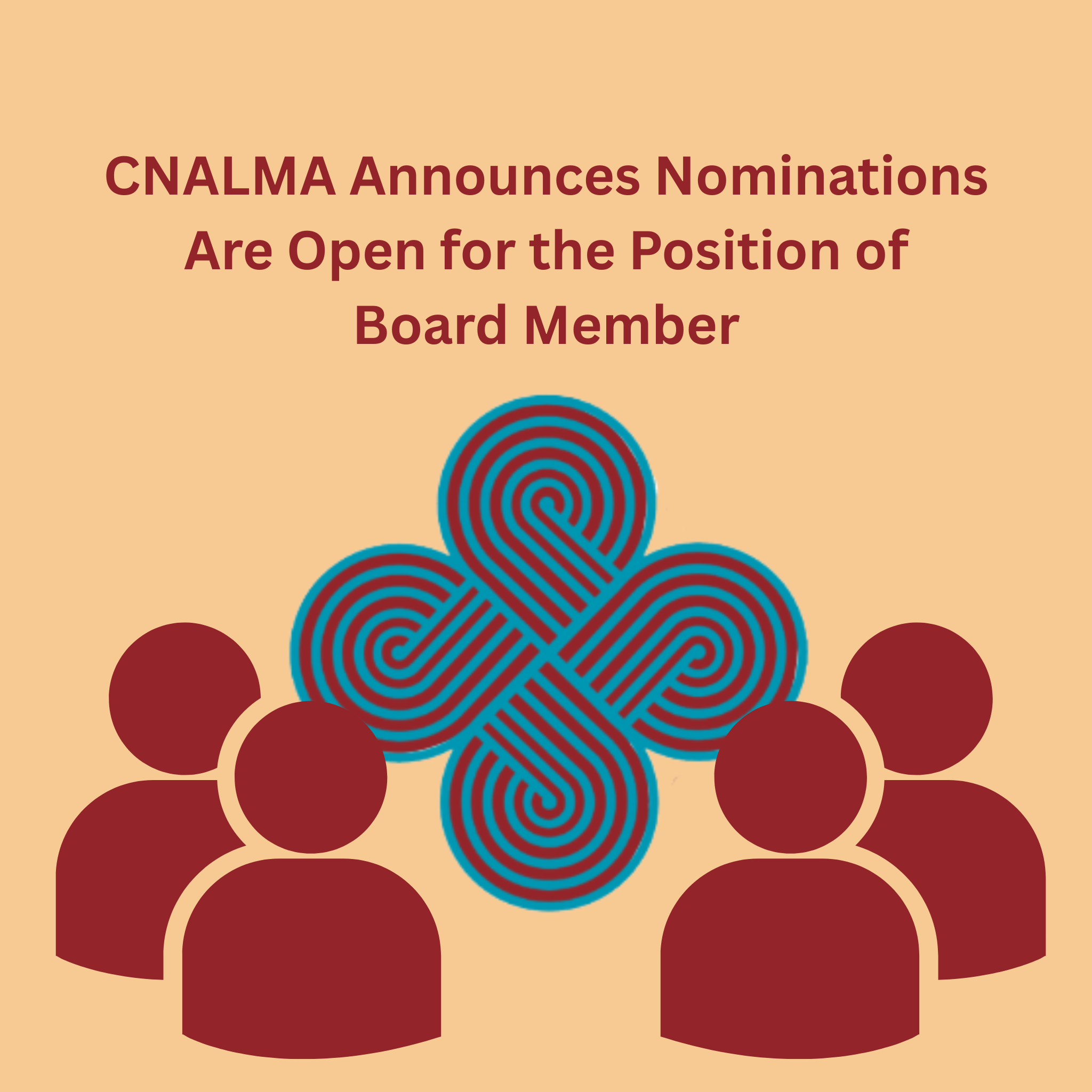 CNALMA Announces Nominations Are Open for the Position of Board Member