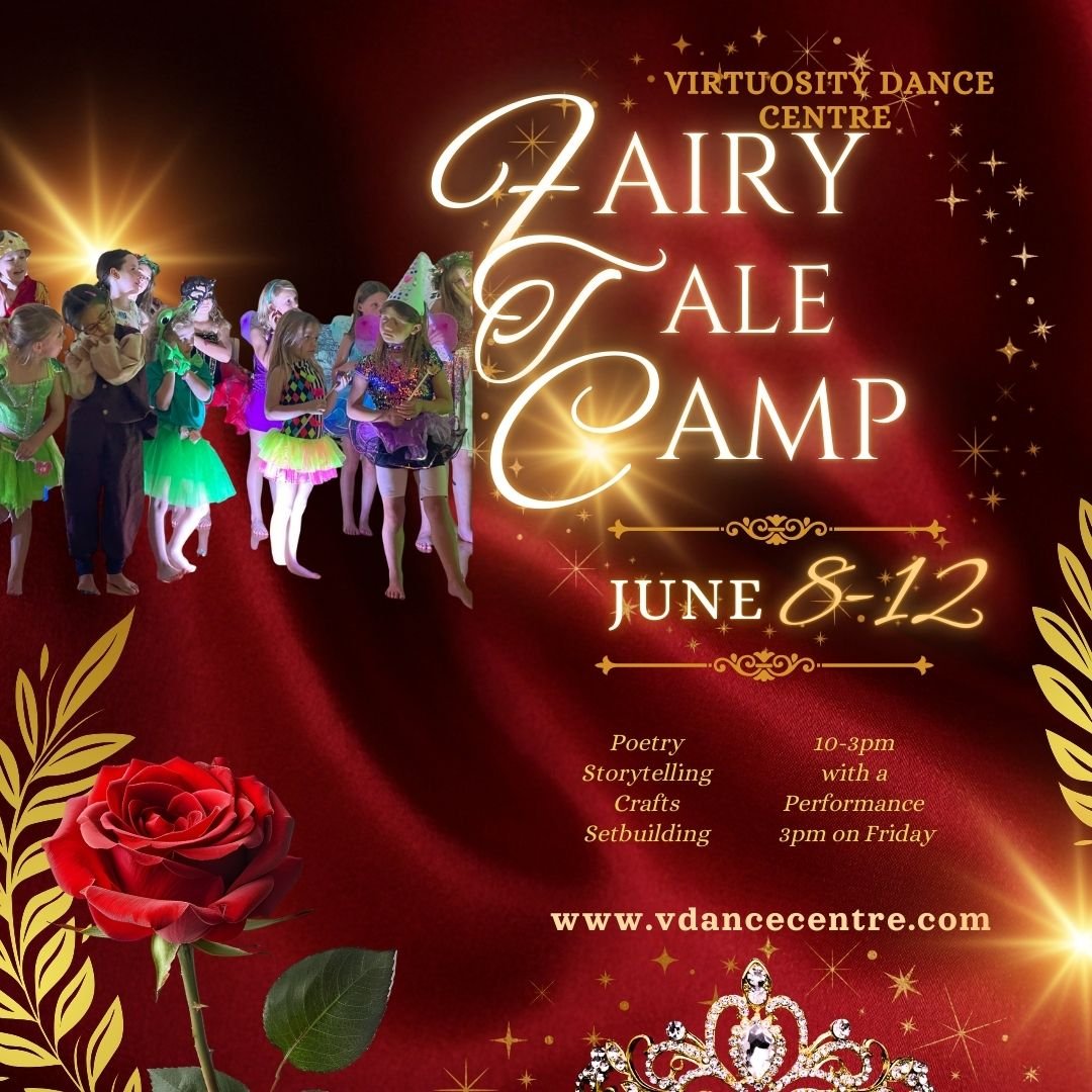 Poster advertising a Fairy Tale theater, dance, and arts camp from June 9 to June 13, 10am to 3pm, Monday to Friday, concluding with a performance. The camp is for children ages 5 to 11 and includes activities such as crafting, storytelling, poetry, set building, and dancing. The poster features images of happy children and a colorful floral background.