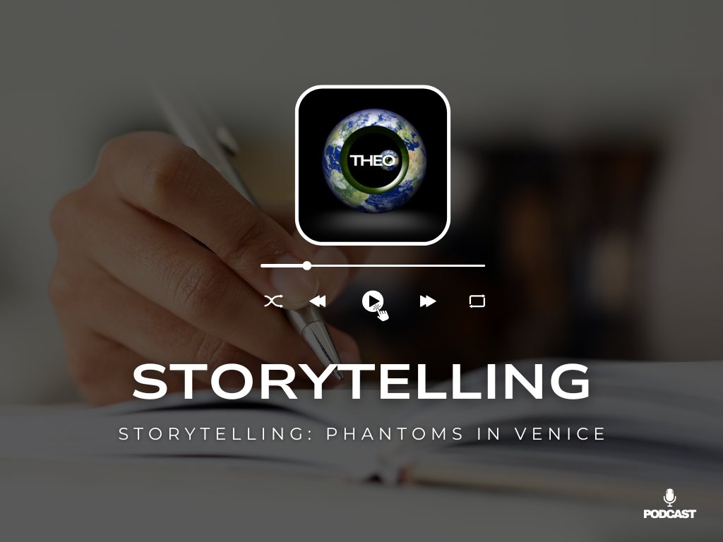 Storytelling: Phantoms in Venice