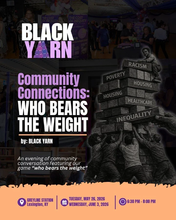 Some systems were never built to hold all of us equally. And yet, some communities have carried the weight for generations.

Join Black Yarn for Who Bears the Weight, an interactive community game night designed to spark honest conversation about red