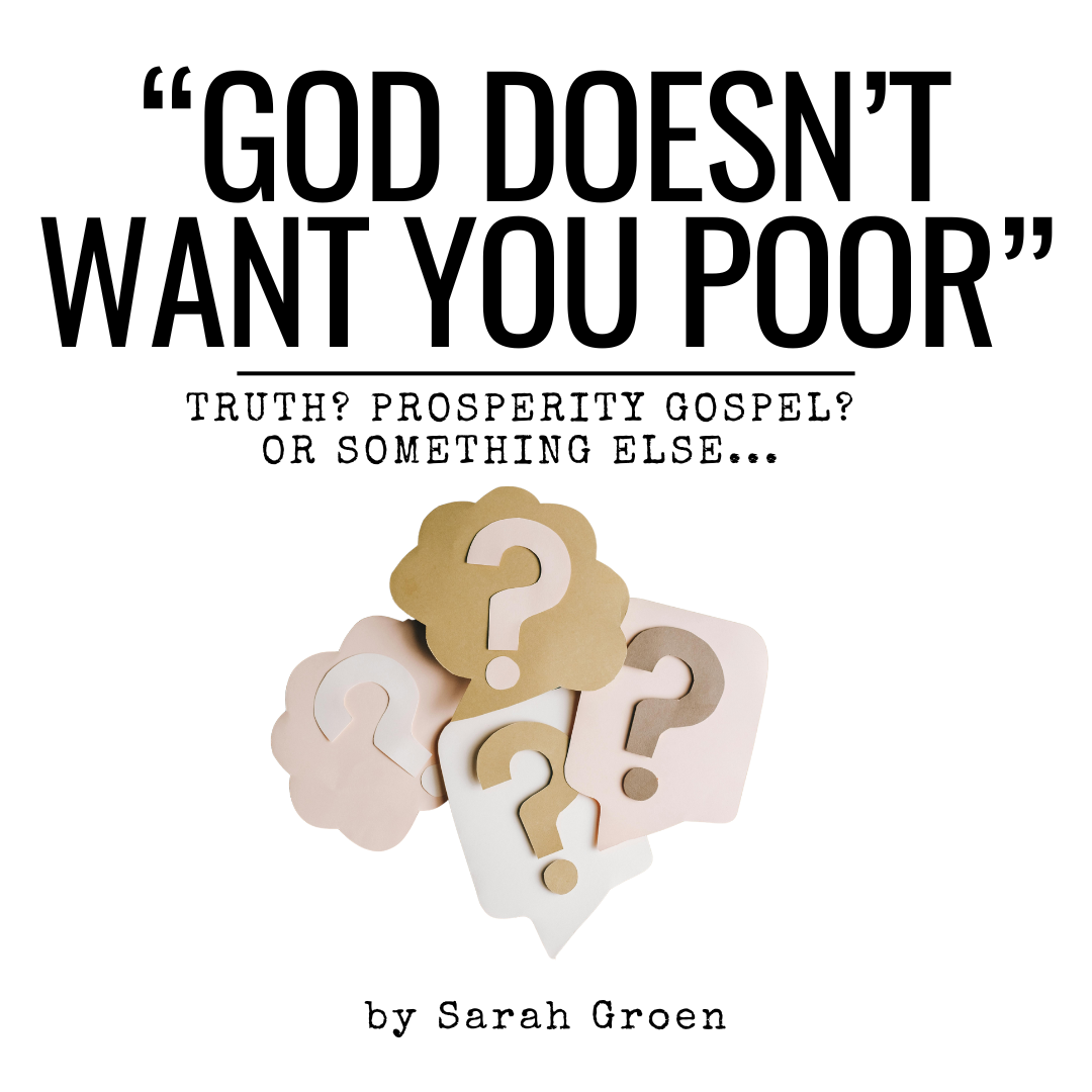 “God doesn’t want you poor.” 