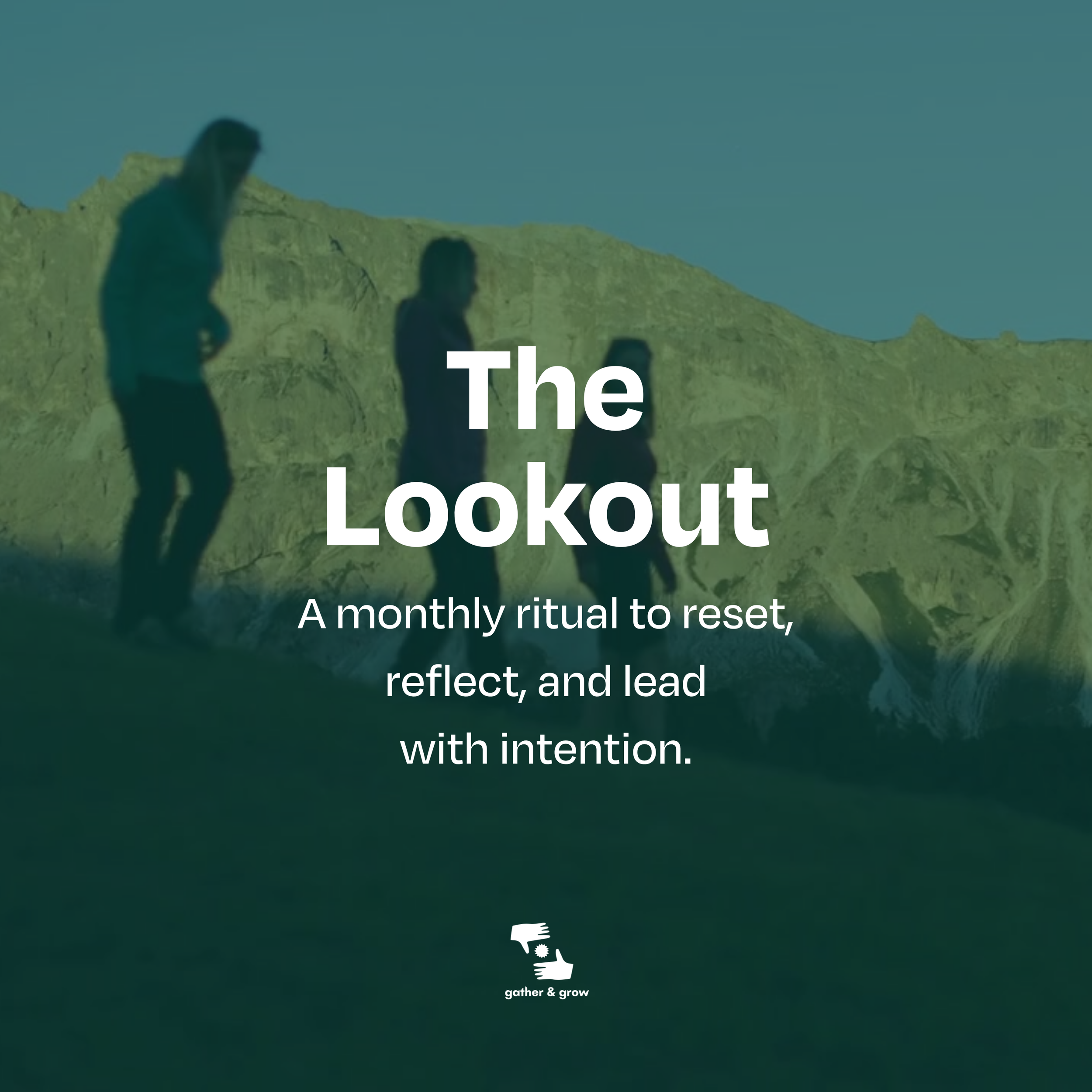 The Lookout: Your Monthly Leadership Check-In - October 2025