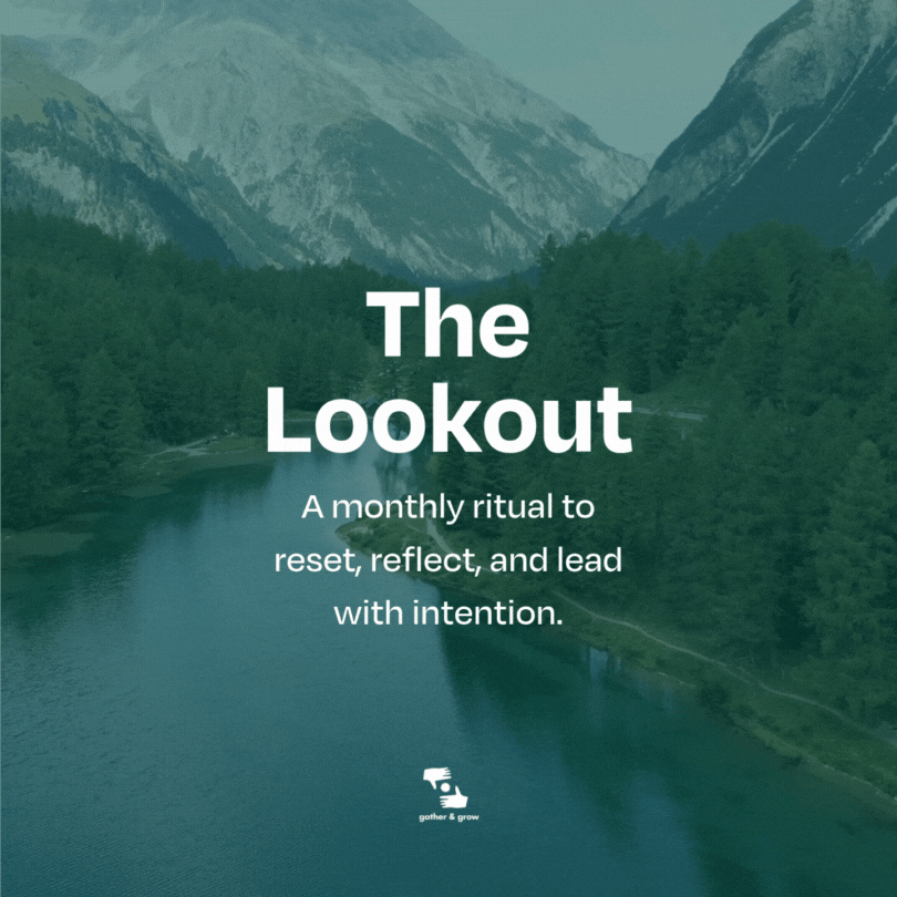 The Lookout: Your Monthly Leadership Check-In | May 2026