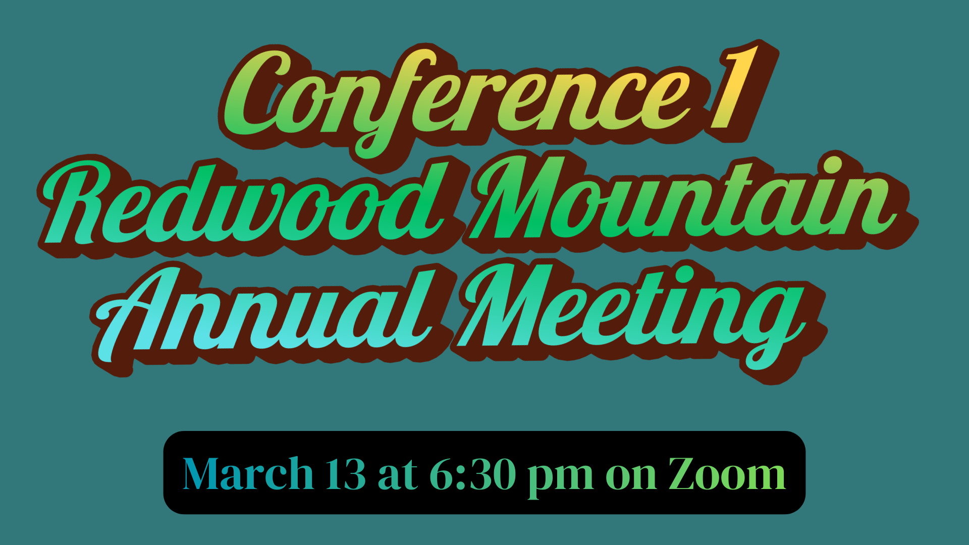 Conference 1 Redwood Mountain Annual Meeting
